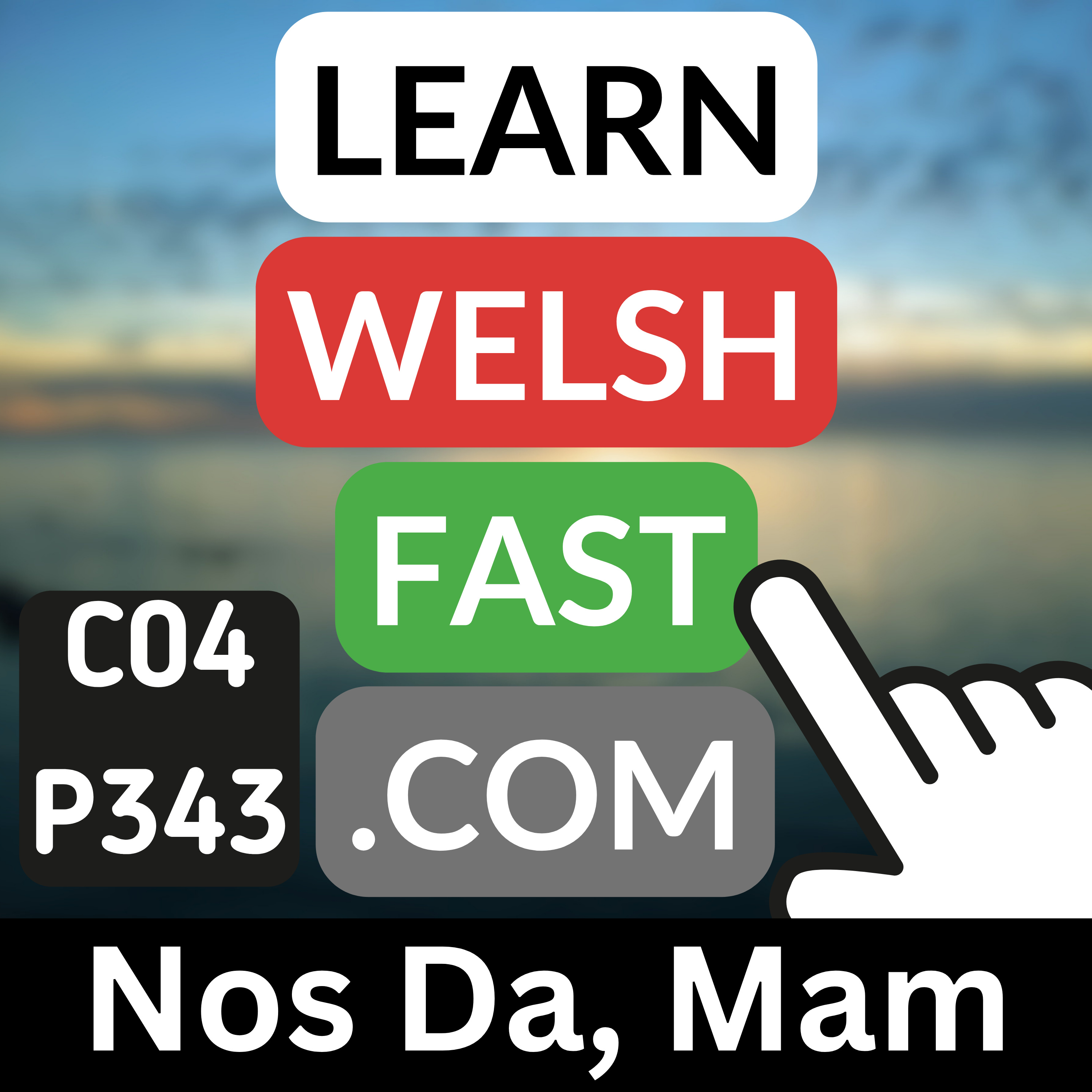 Learn Welsh Vocabulary: Nos Da, Mam (Goodnight Mum) (Ep 343)