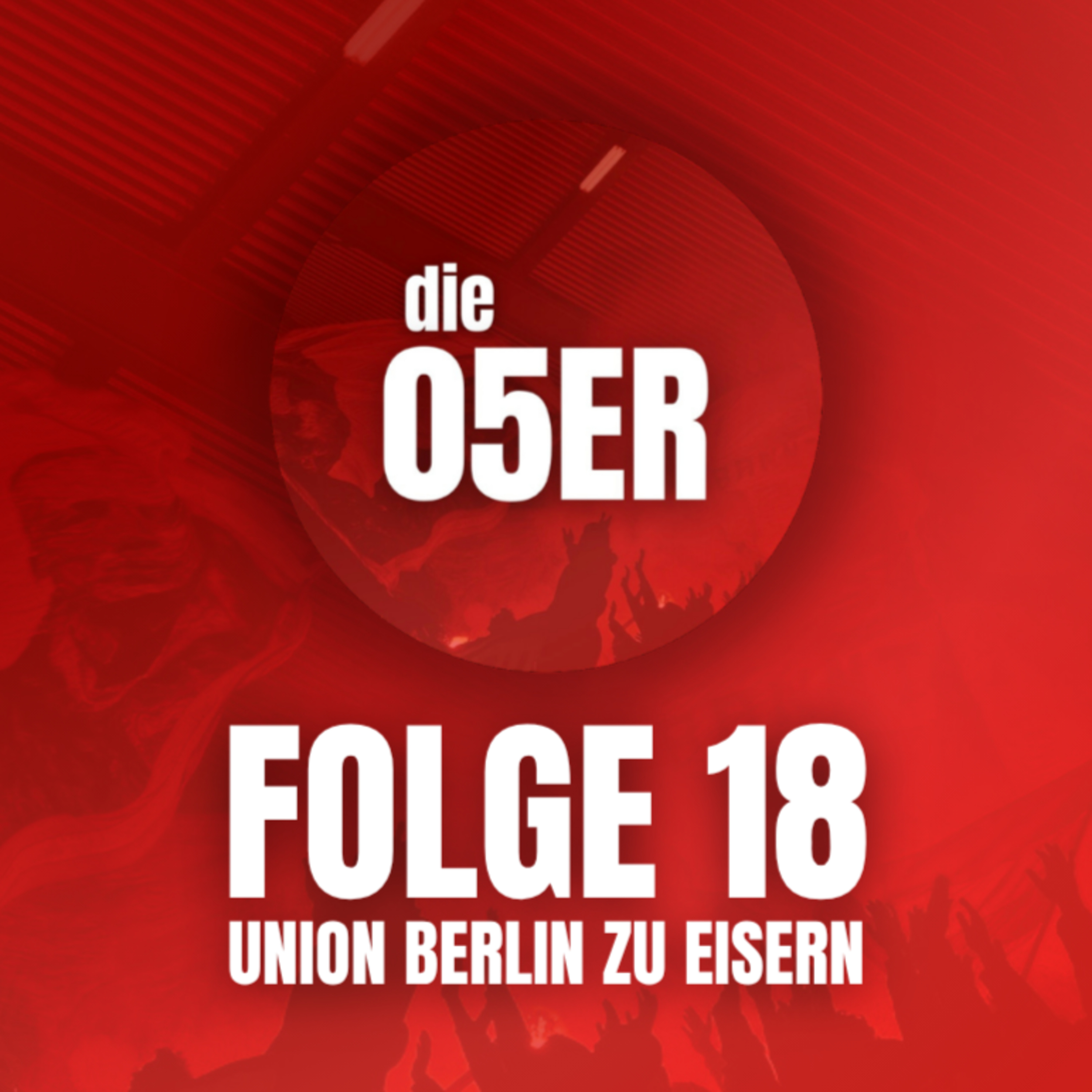 Union Berlin zu eisern episode artwork