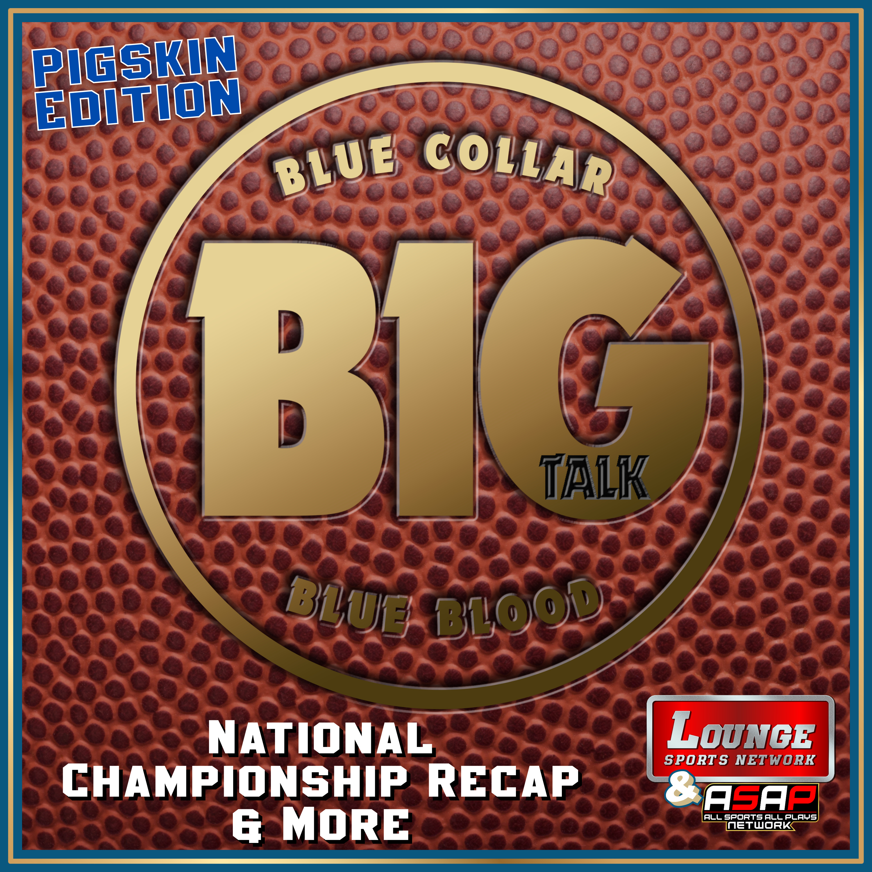 Pigskin: National Championship Recap & More episode artwork