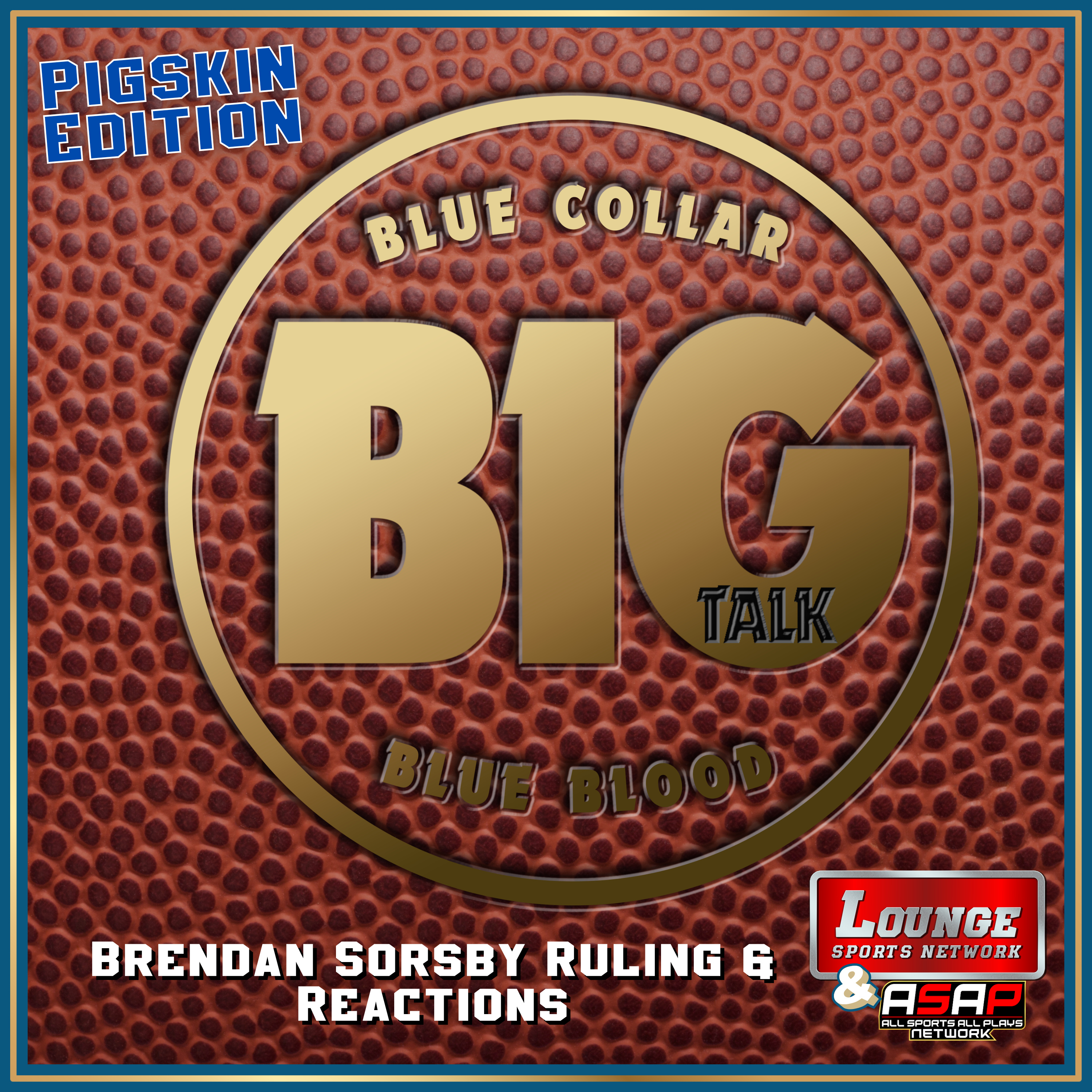 Pigskin: Brendan Sorsby Ruling & Reactions episode artwork