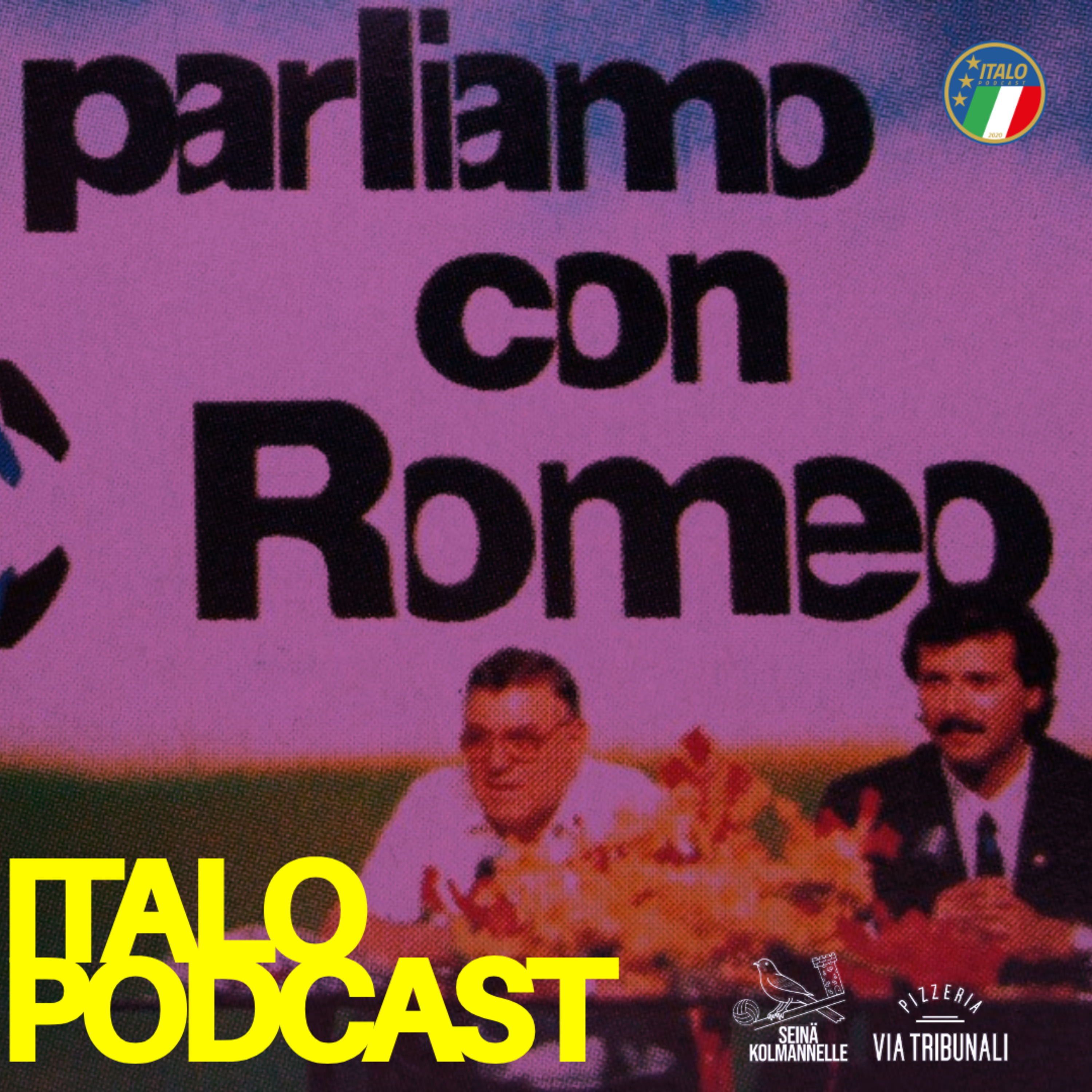 Italopodcast: Jutellaan Romeon kanssa episode artwork