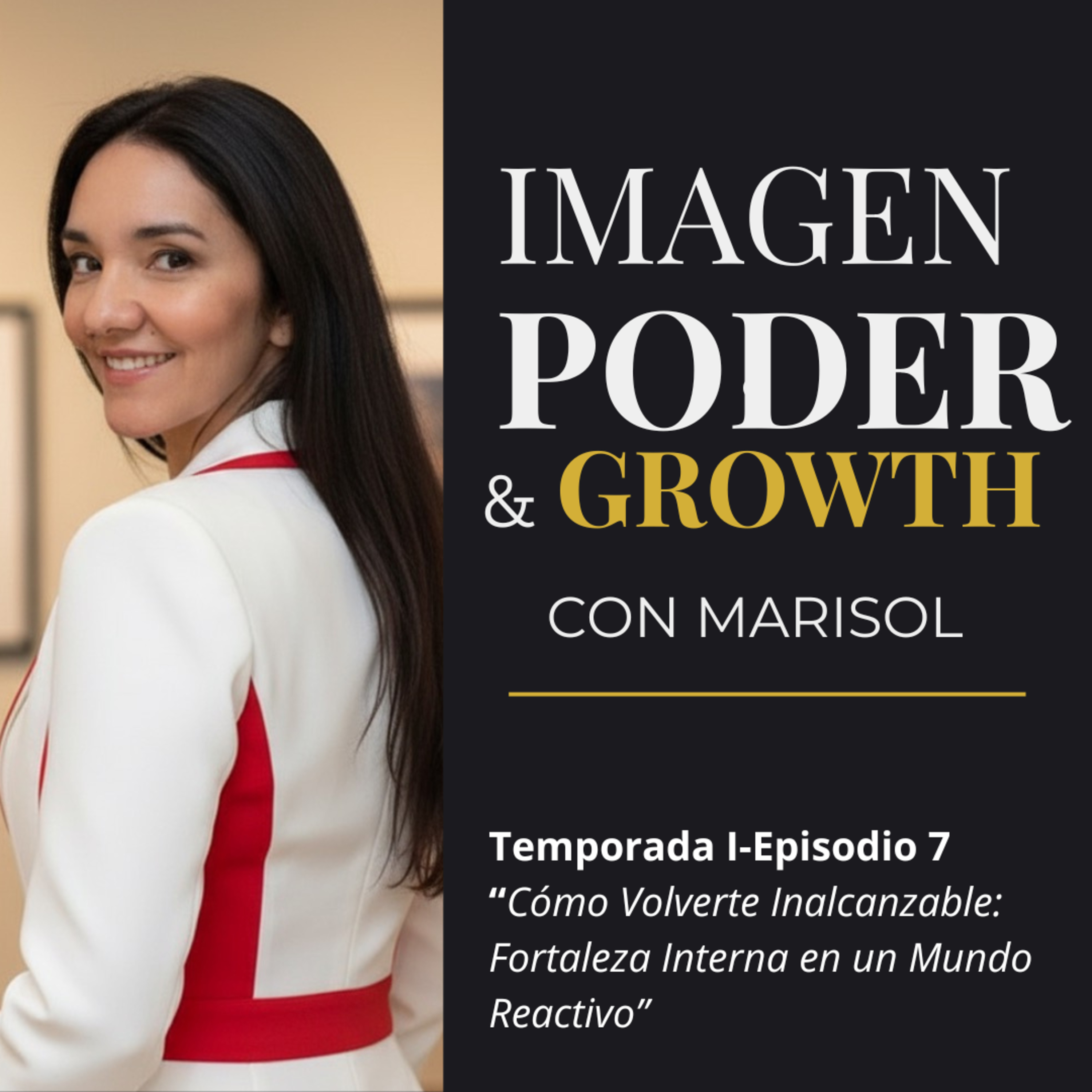 Cómo Volverte Inalcanzable: Fortaleza Interna en un Mundo Reactivo episode artwork