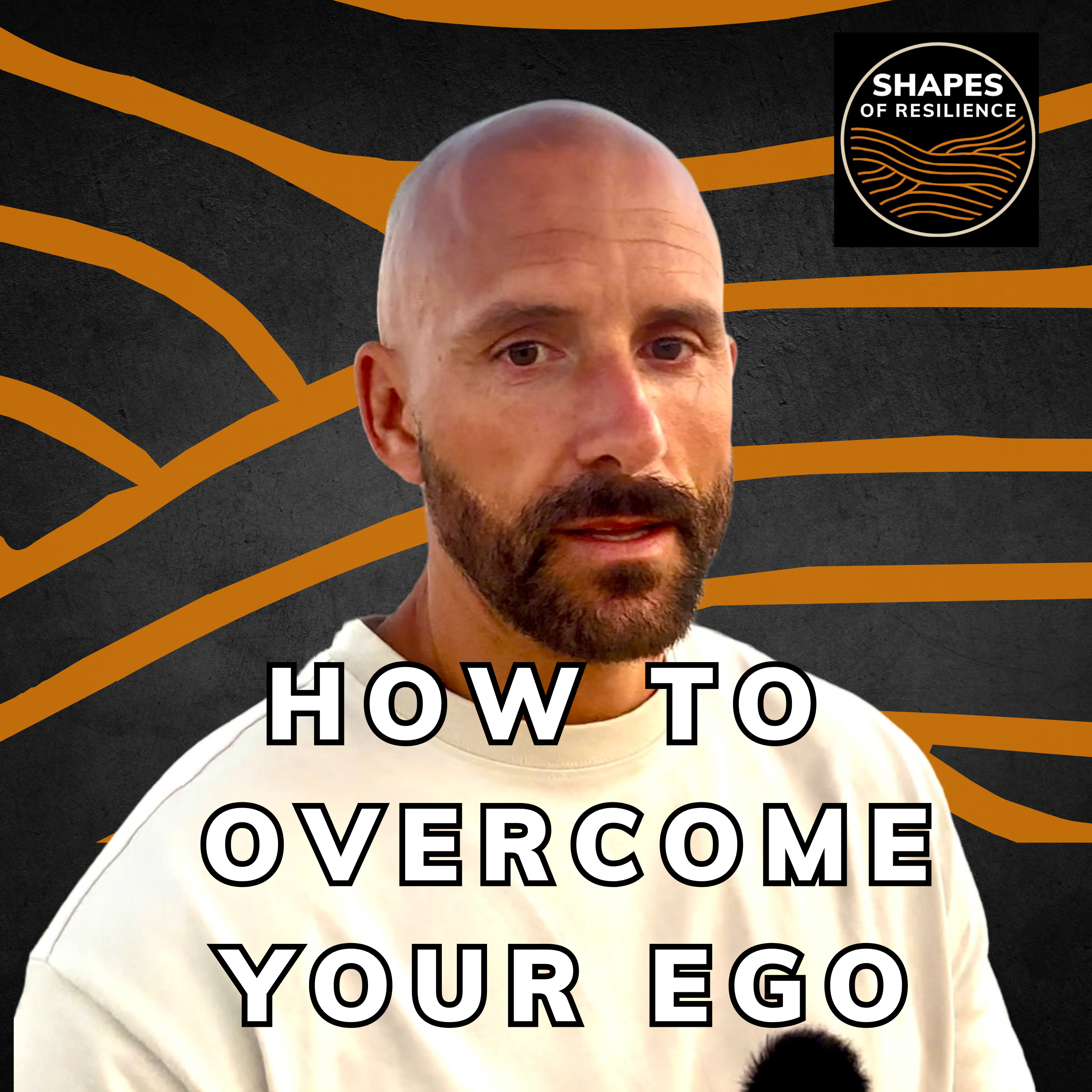 #60 – How to Overcome your Ego
