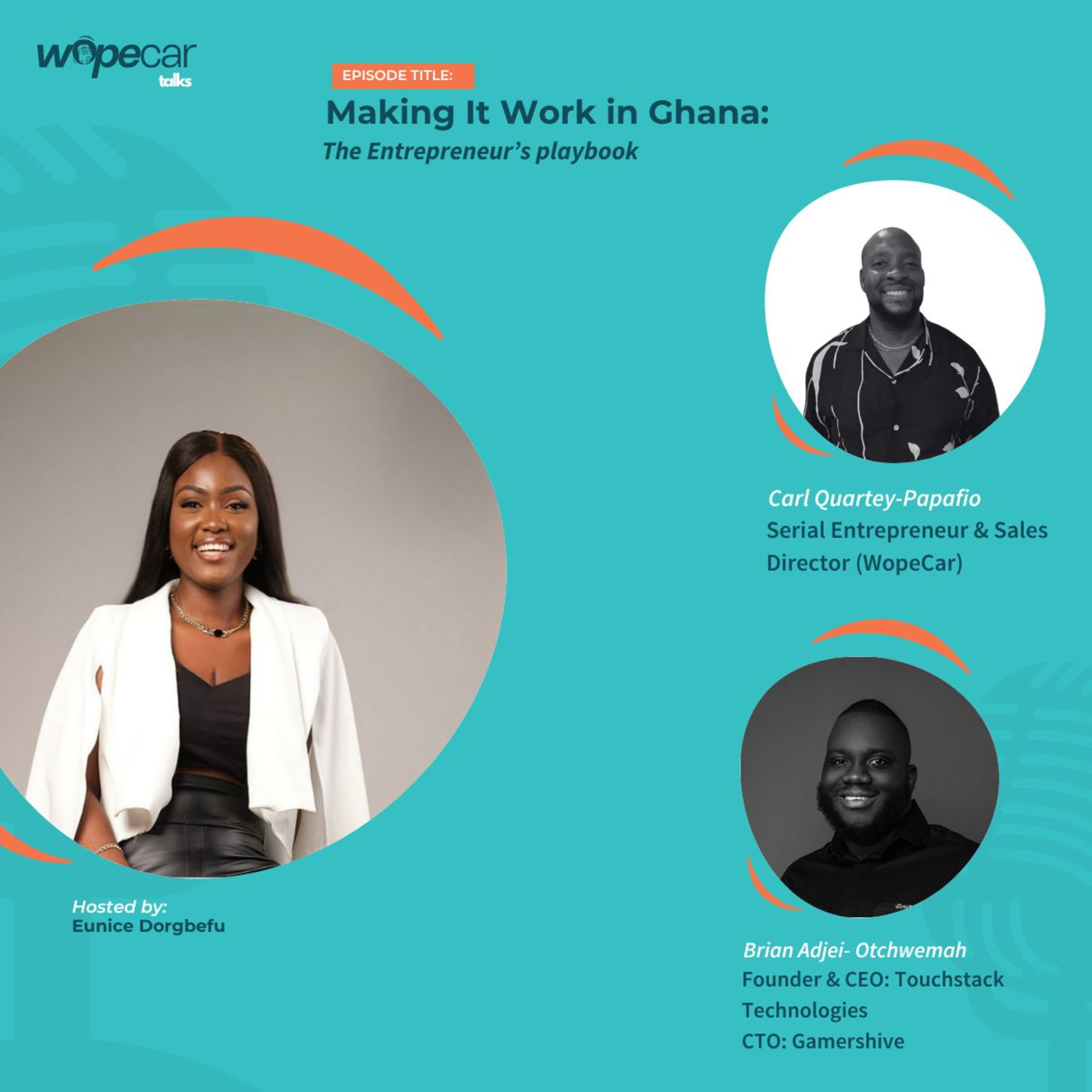 EP 5: Making It Work in Ghana: The Entrepreneur’s Playbook episode artwork