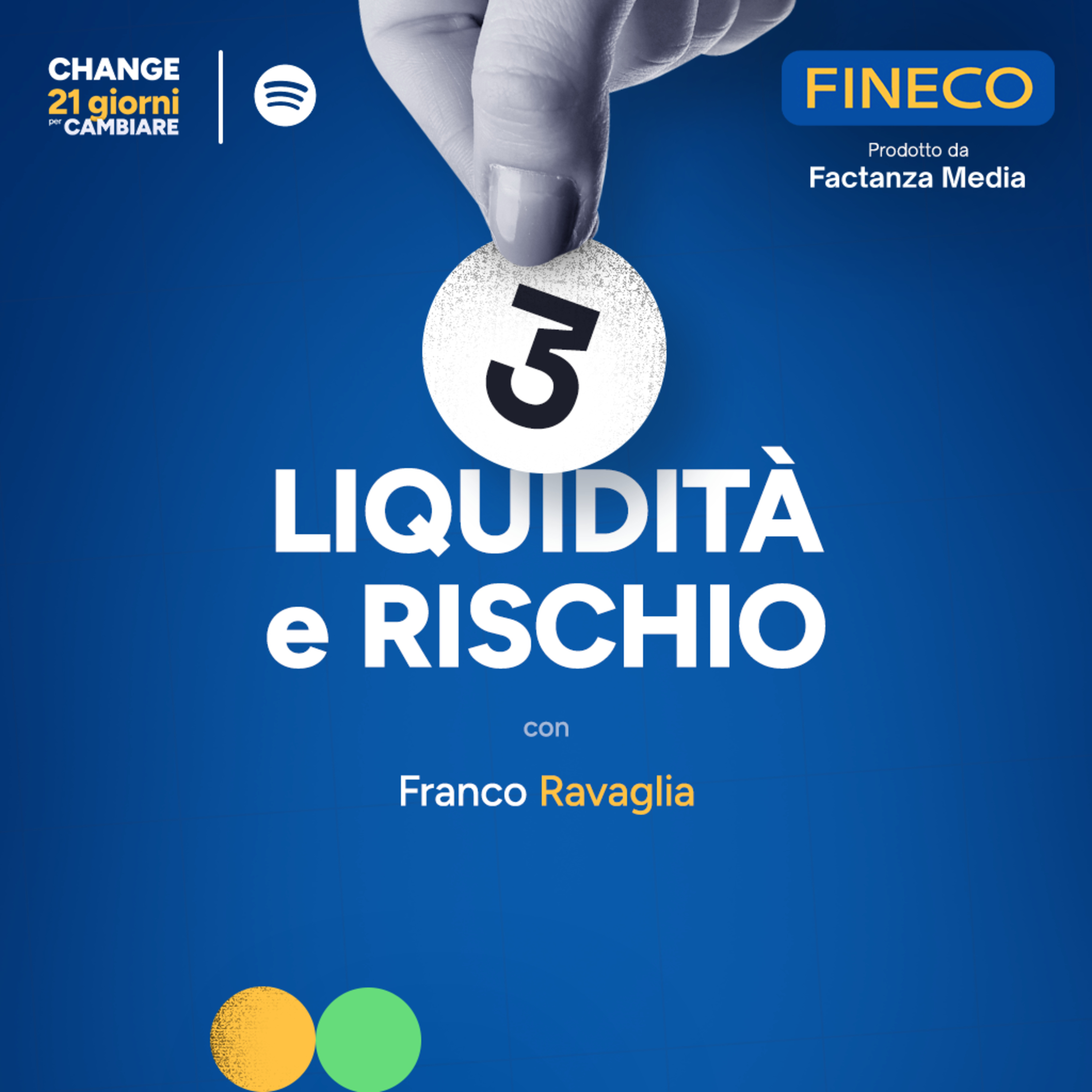 CHANGE - 21 giorni per cambiare