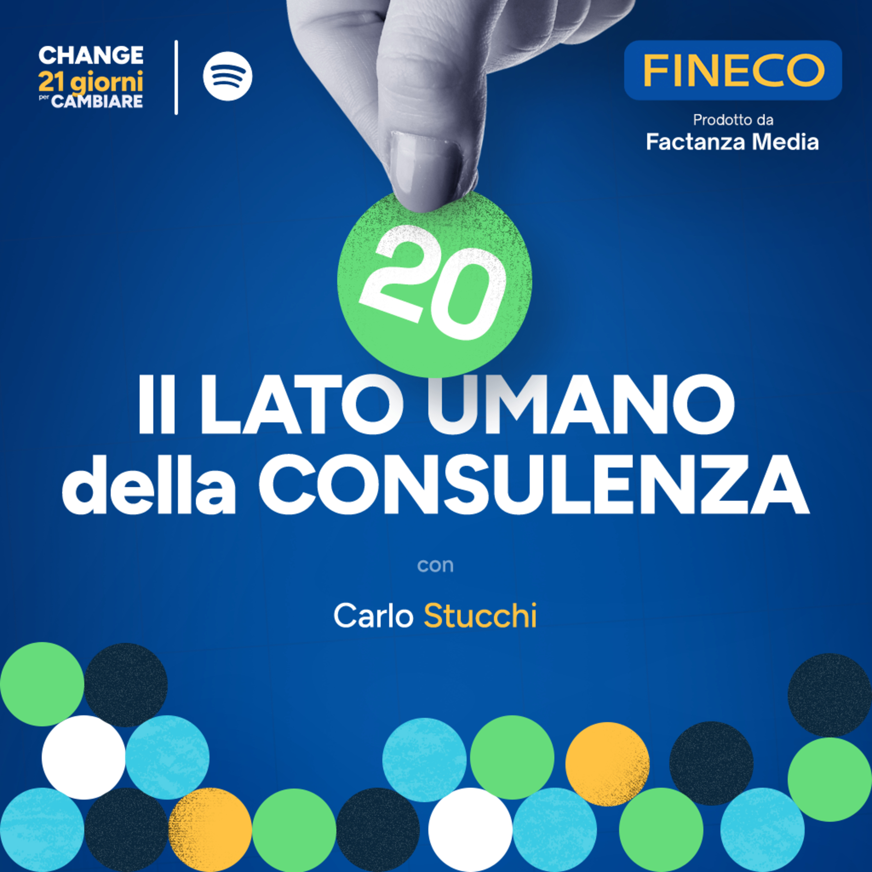 CHANGE - 21 giorni per cambiare