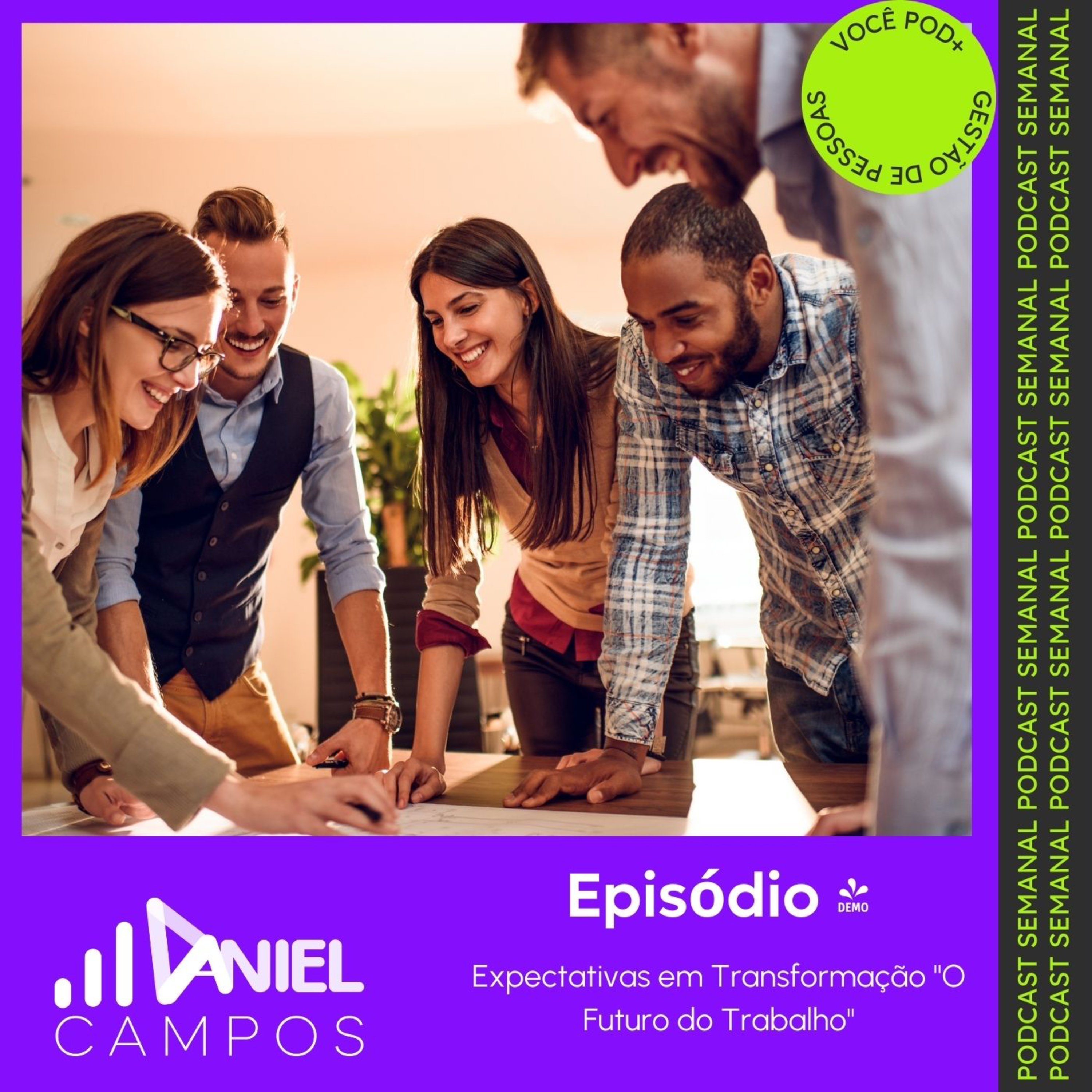 #04 - Expectativas em Transformação "O Futuro do Trabalho" episode artwork