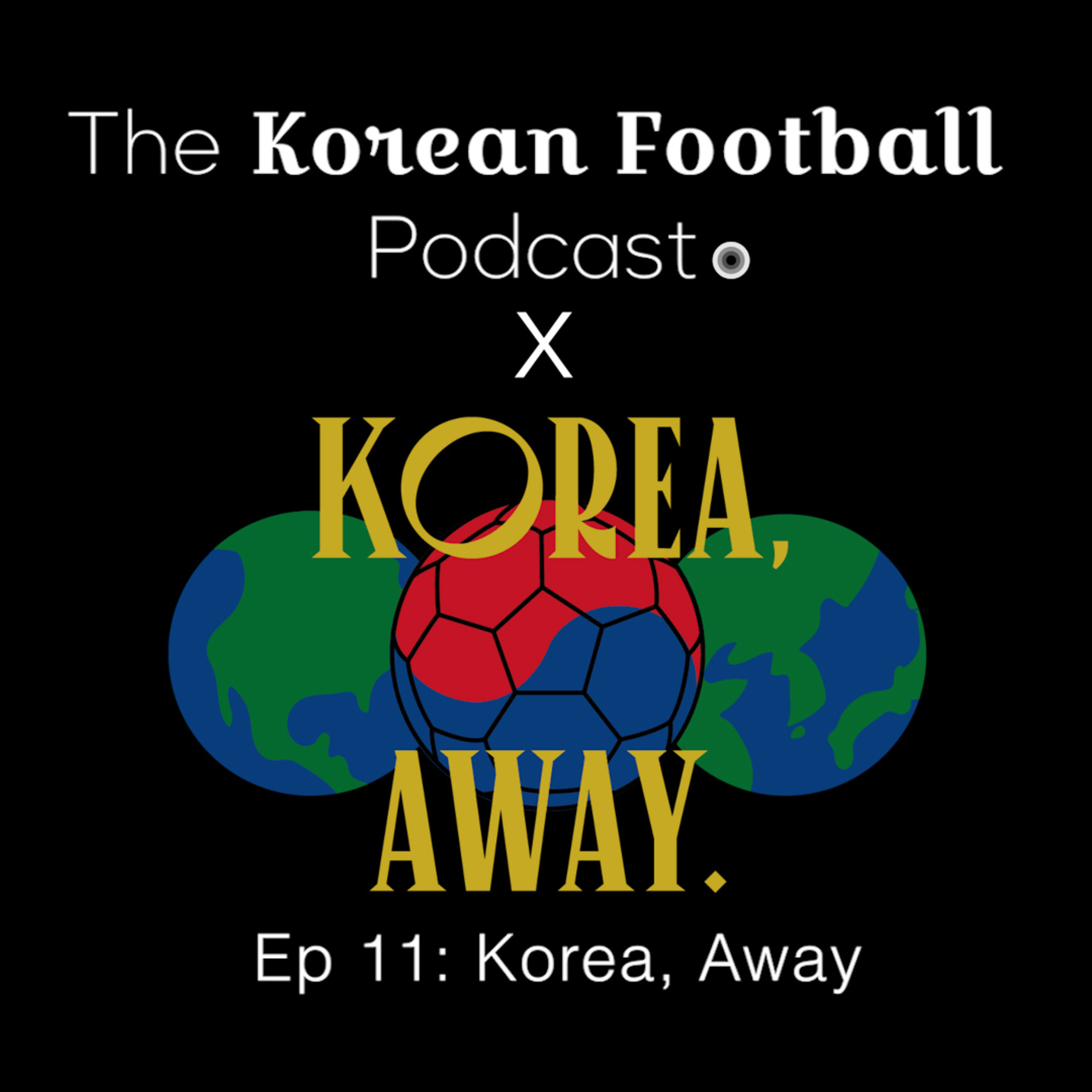 EP 12 | There are 7 million more K-Football fans