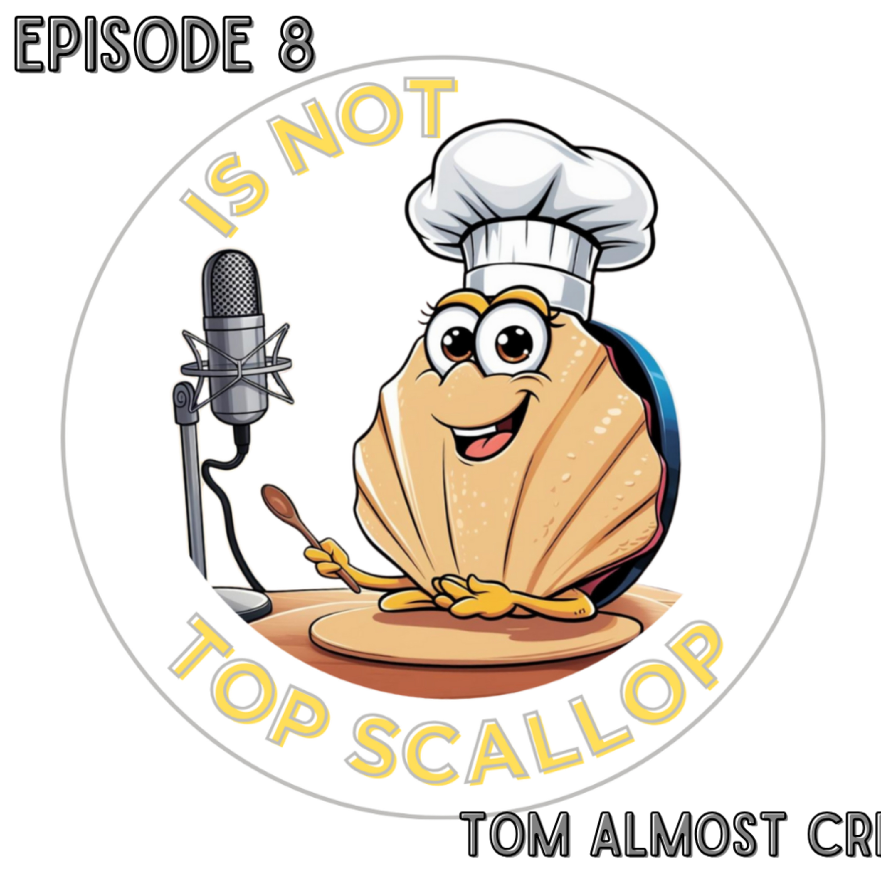Episode 8 | Tom Almost Cried... Almost