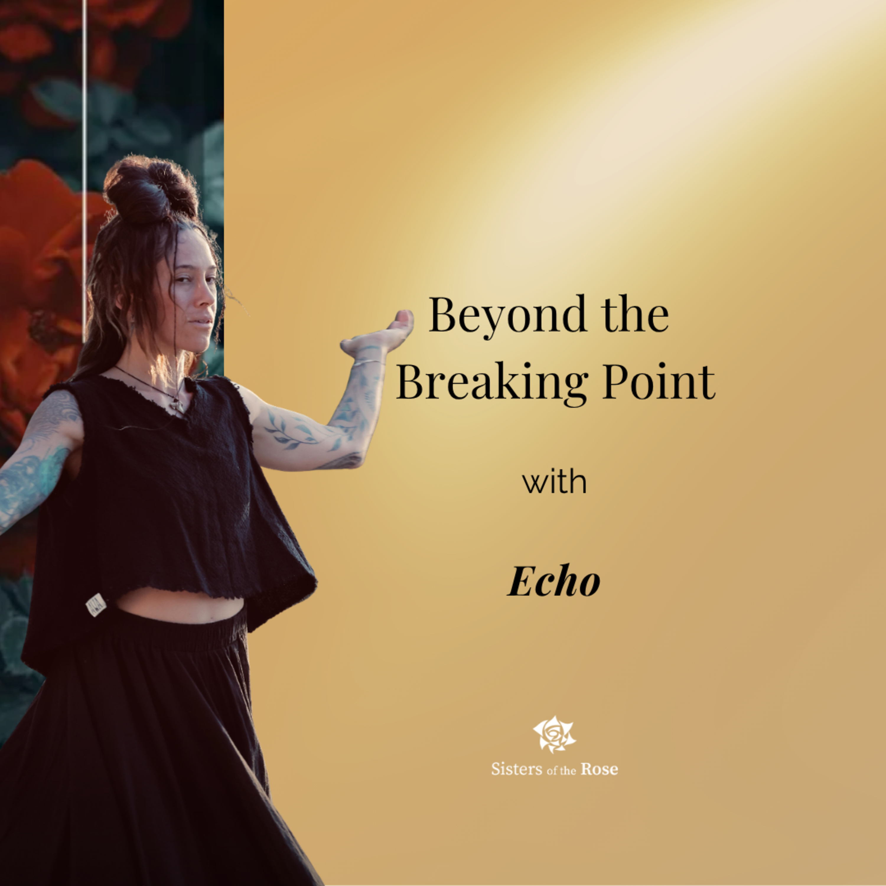 #22 Beyond the Breaking Point with Echo episode artwork
