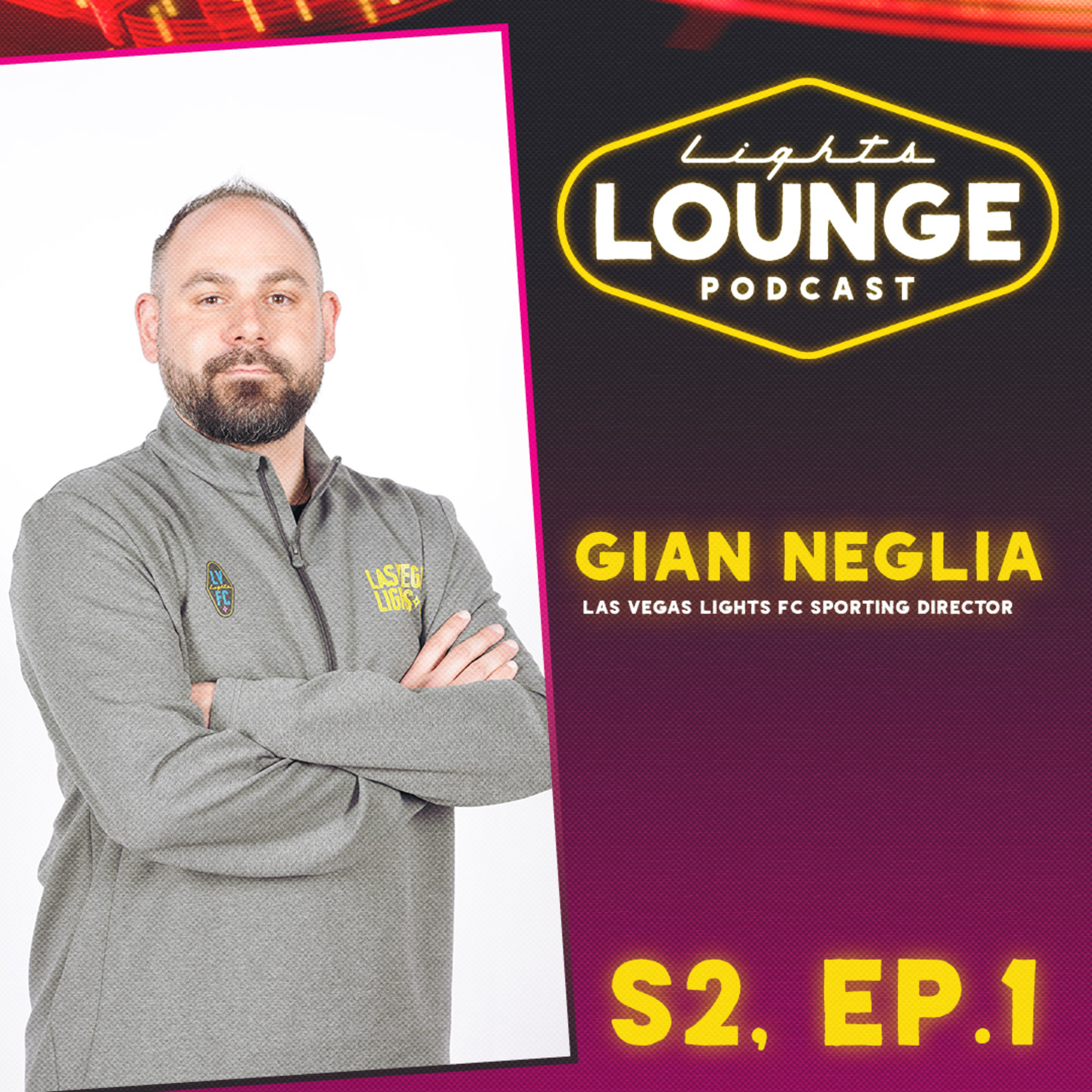 A Deep Dive into the 2026 Lights with Sporting Director Gian Neglia  episode artwork
