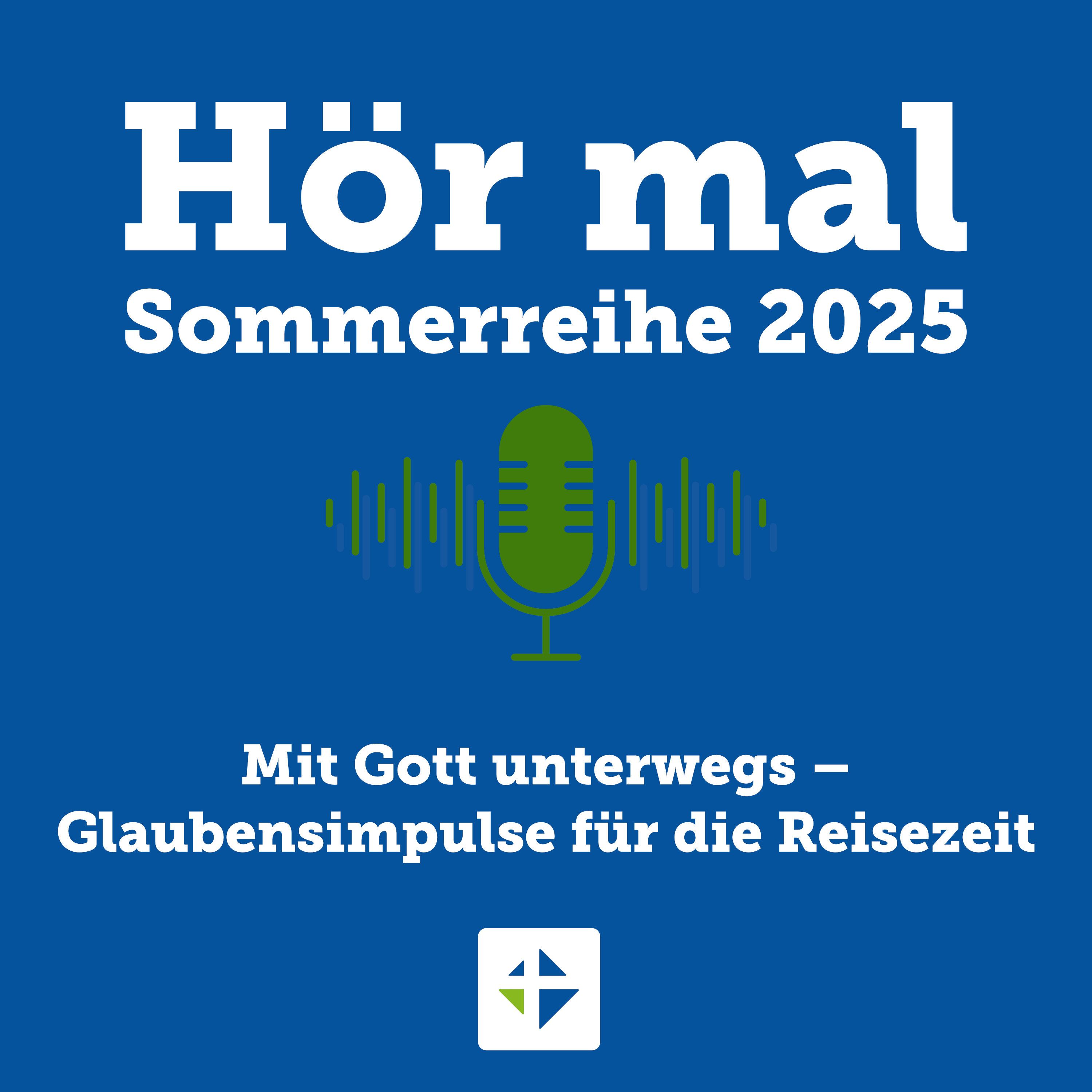 Sommerreihe 2025 - #1 Aufbrechen - Neues wagen mit Gott episode artwork