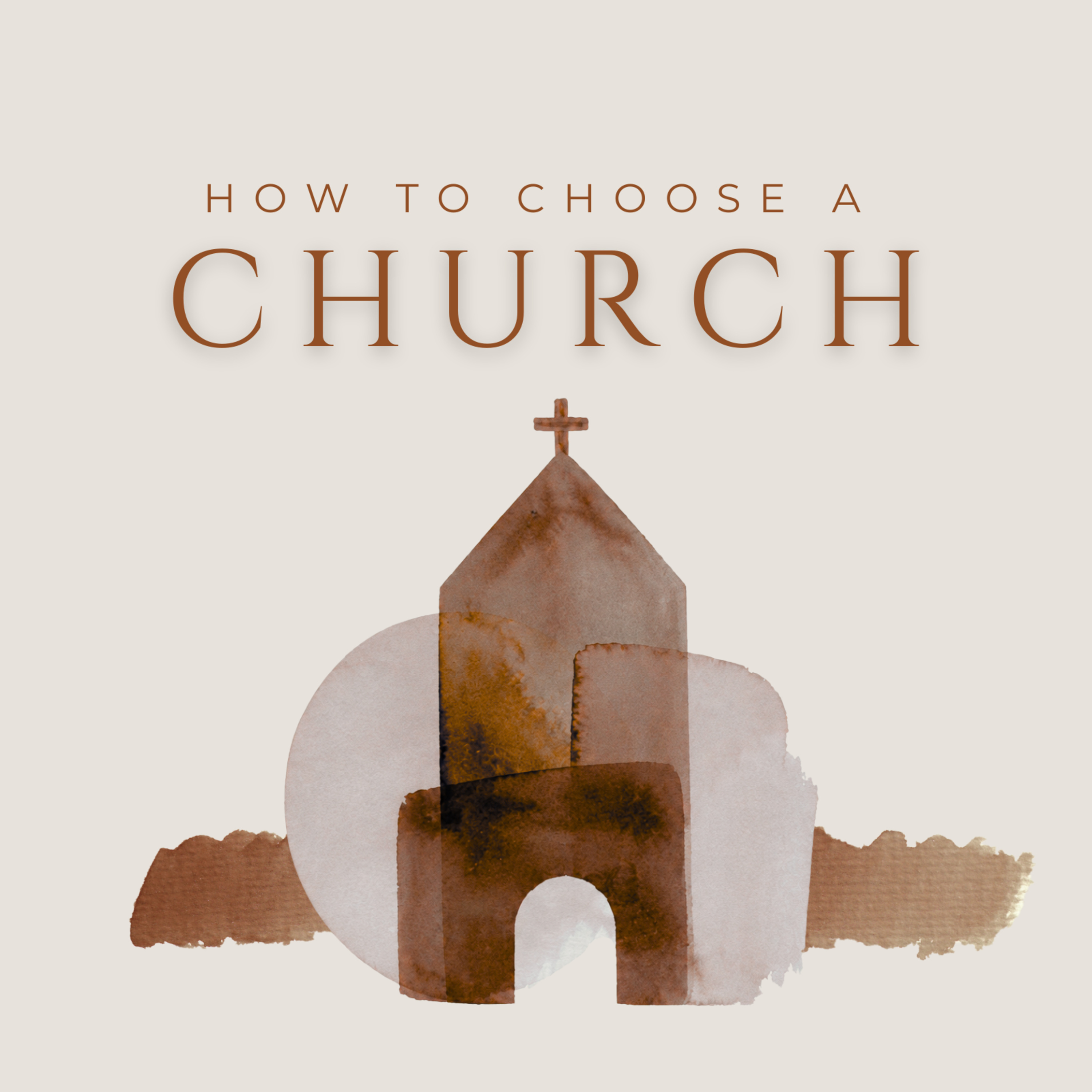 How to Choose a Church, Part 2 episode artwork