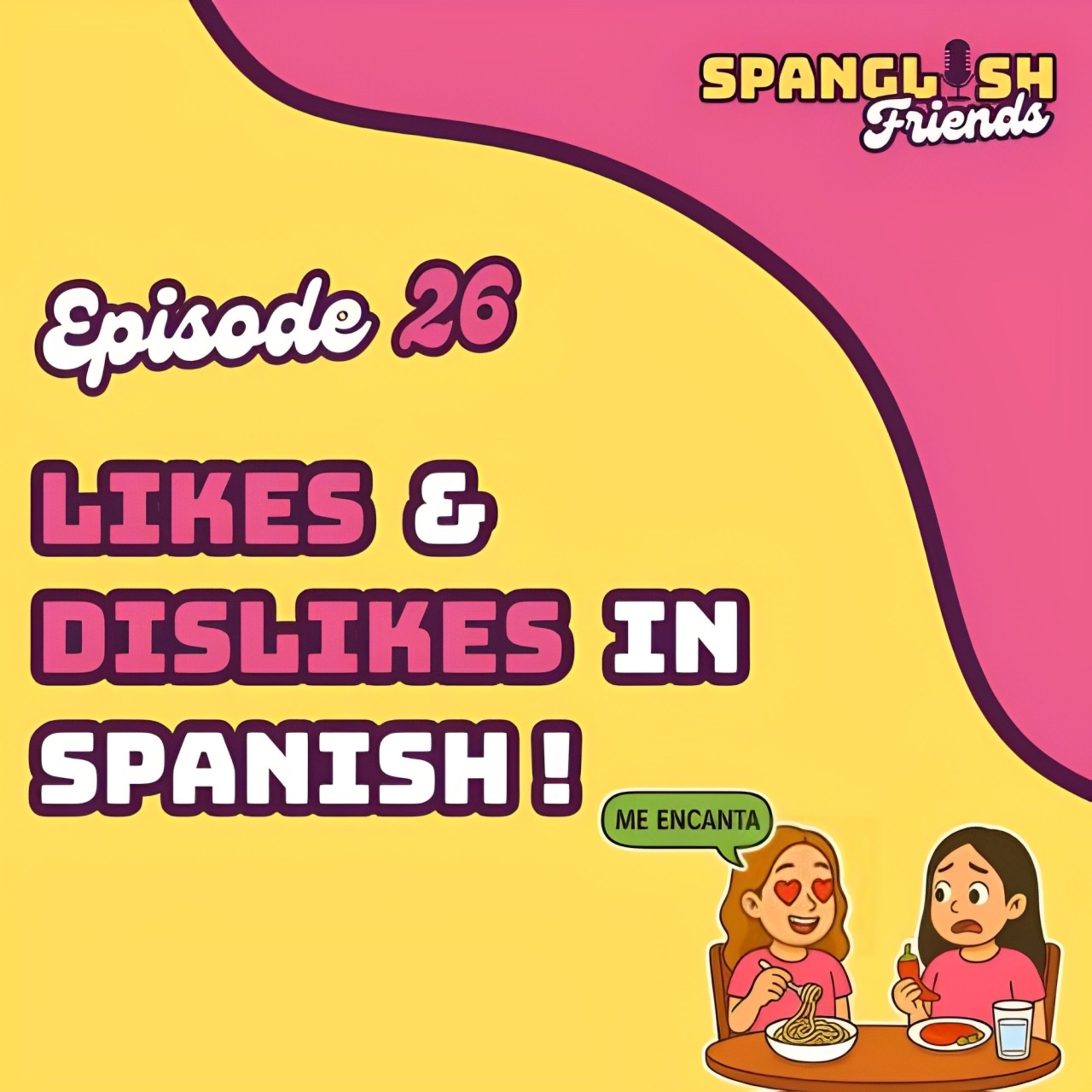 Beginners Spanish Podcast - Spanglish Friends