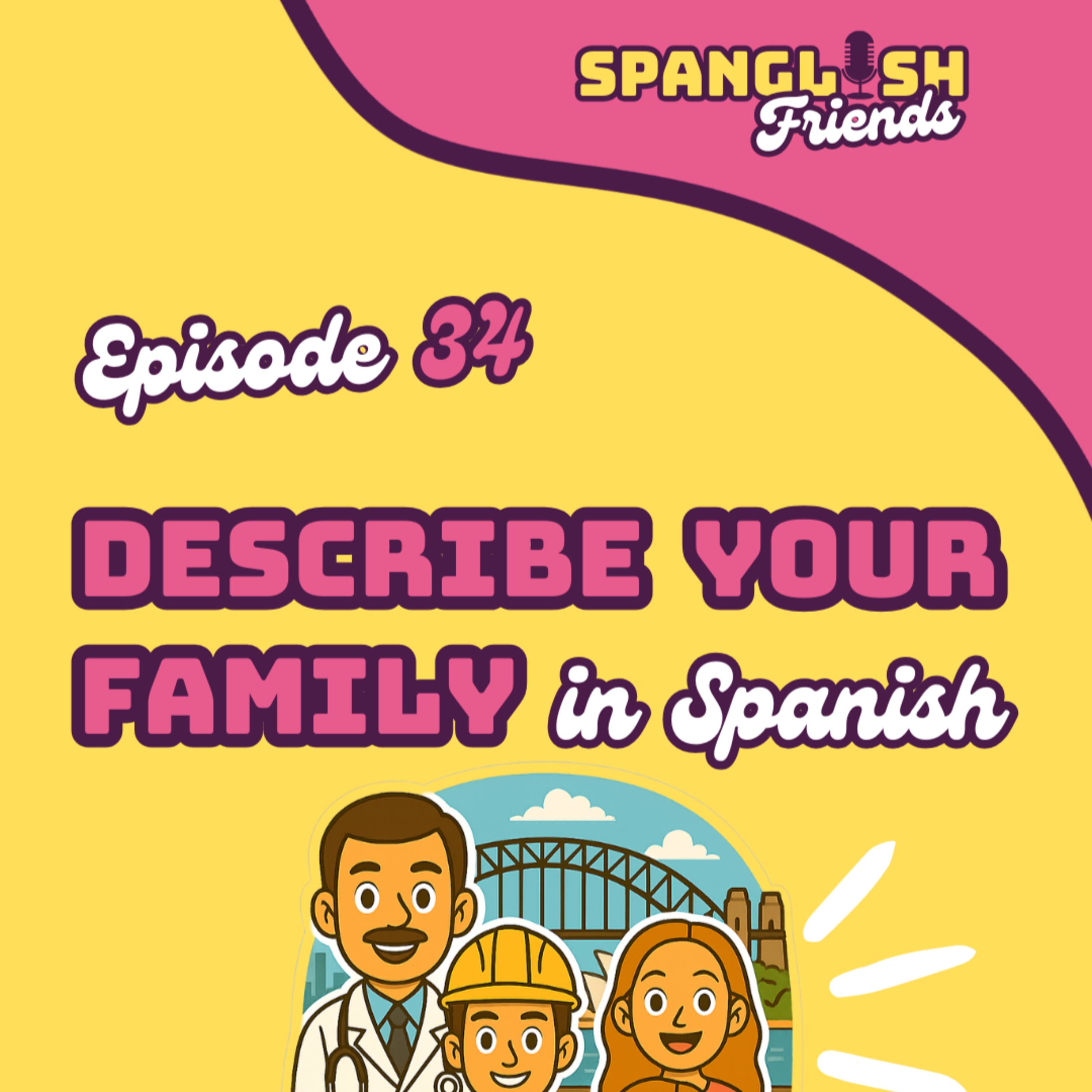 Beginners Spanish Podcast - Spanglish Friends
