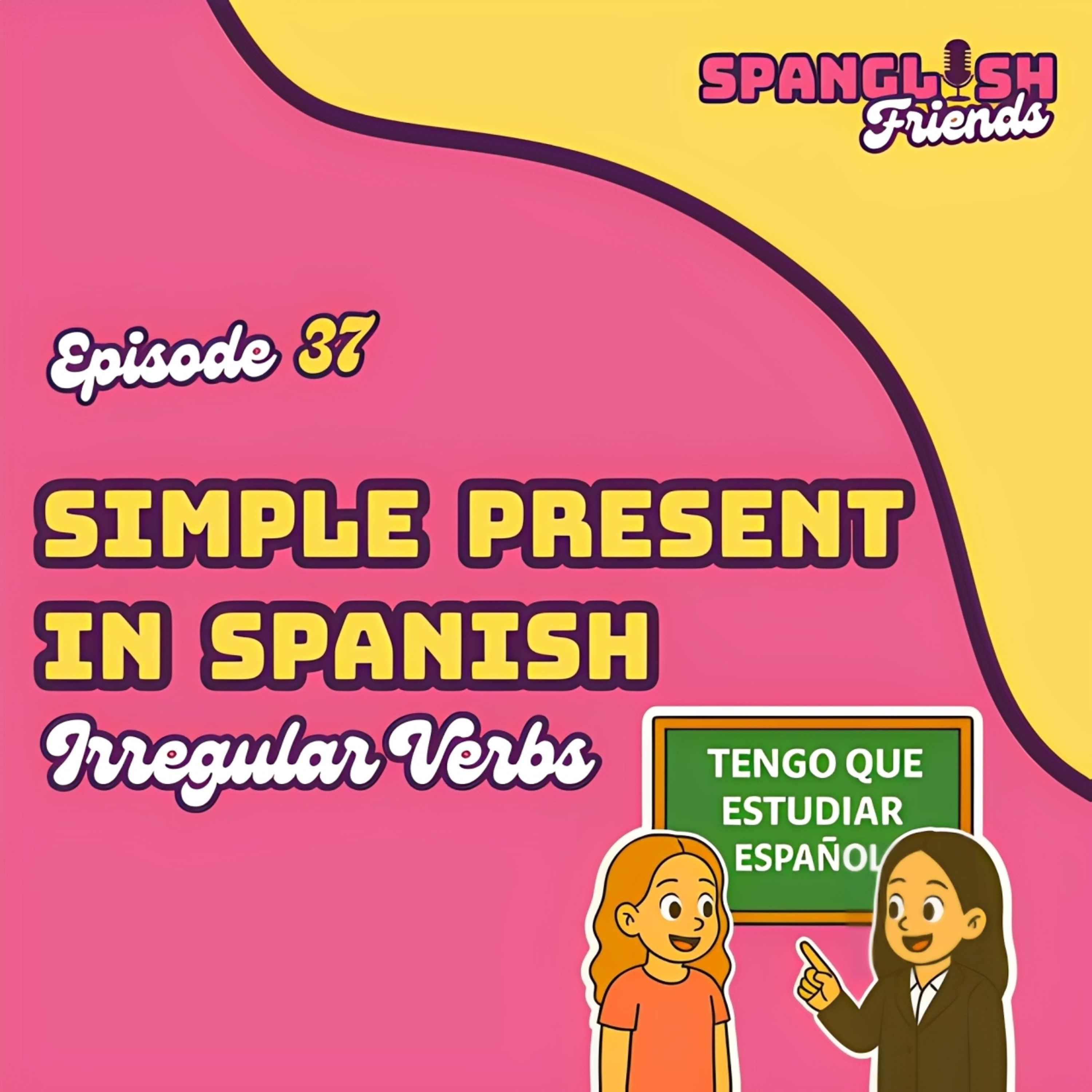 Beginners Spanish Podcast - Spanglish Friends