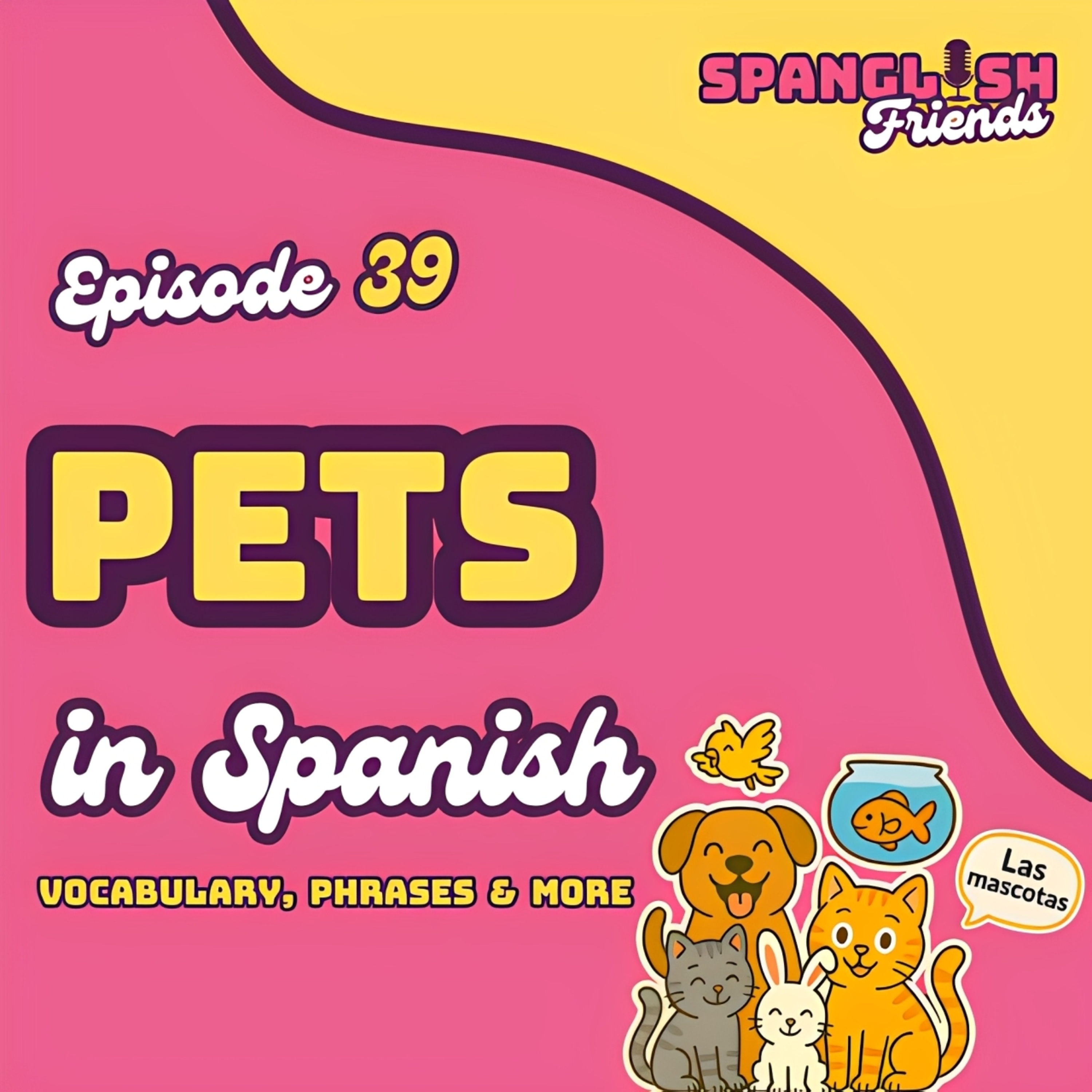 Beginners Spanish Podcast - Spanglish Friends