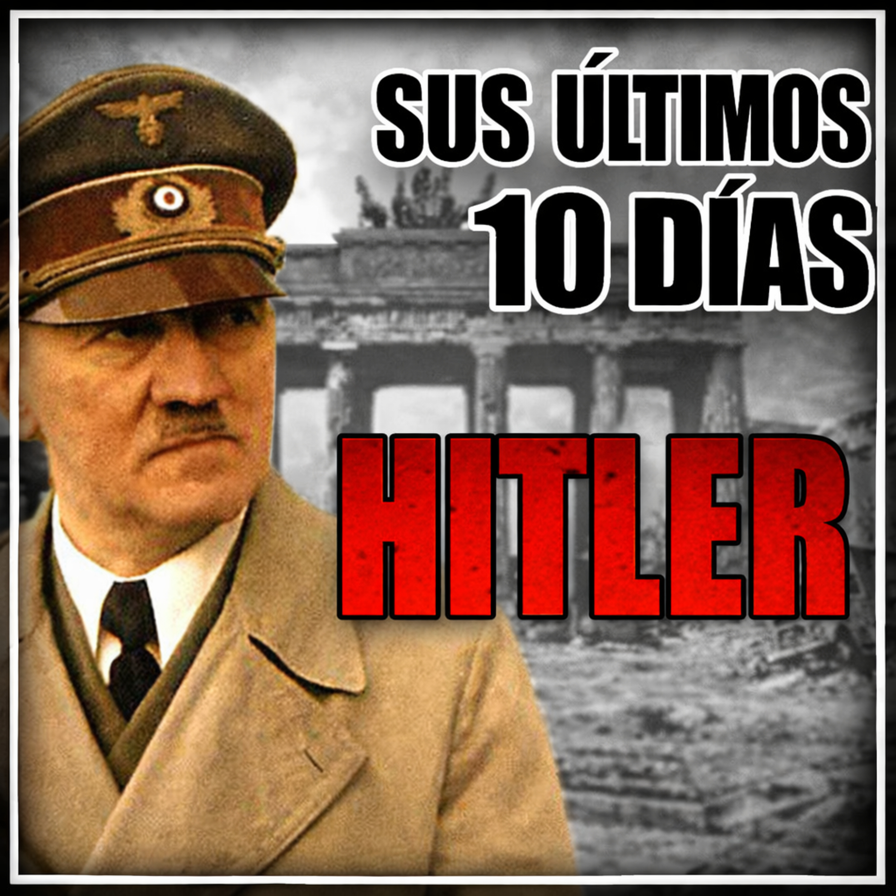 Muerte de HITLER | Final Segunda Guerra Mundial episode artwork