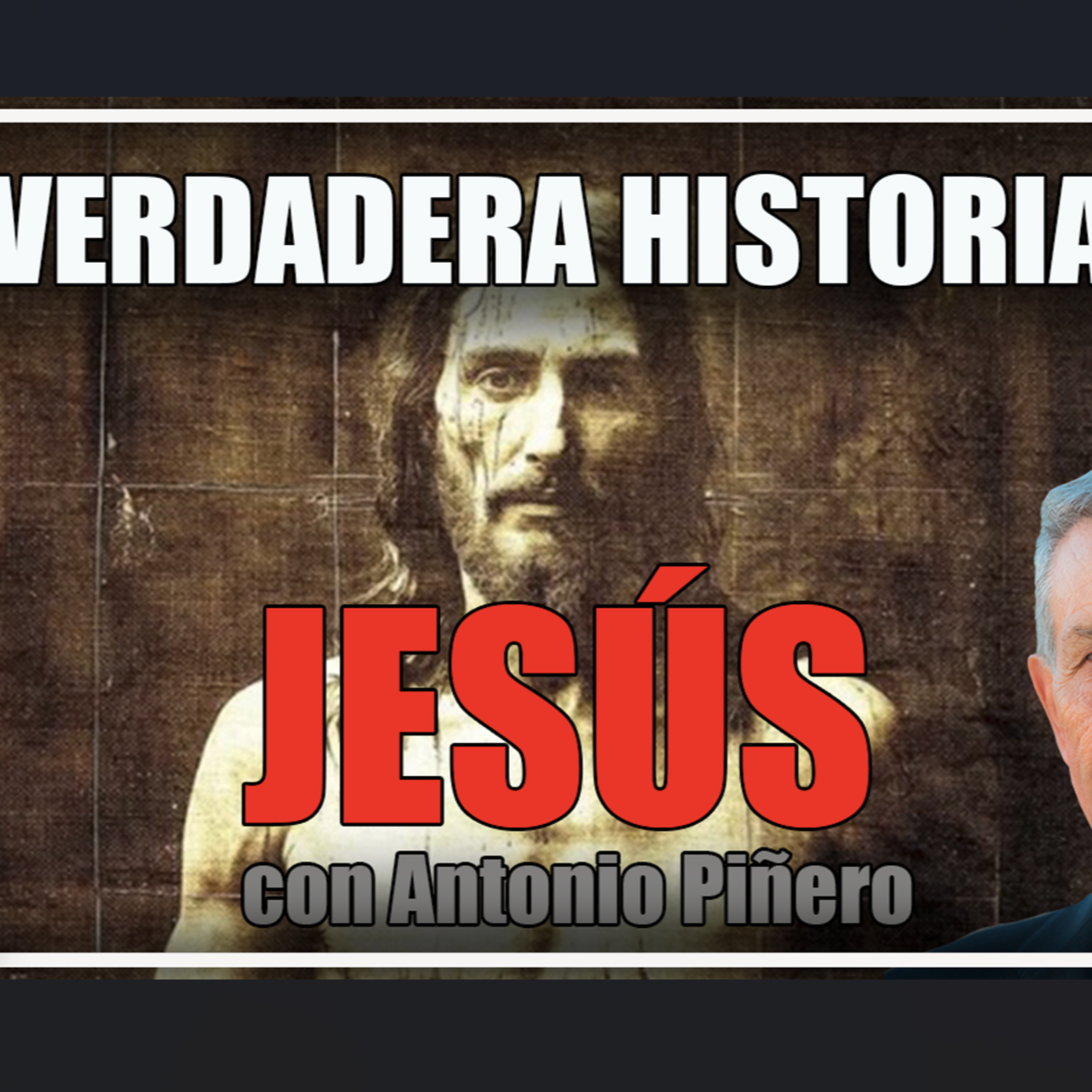 JESÚS HISTÓRICO explicado | Antonio Piñero sobre Jesús de Nazaret episode artwork