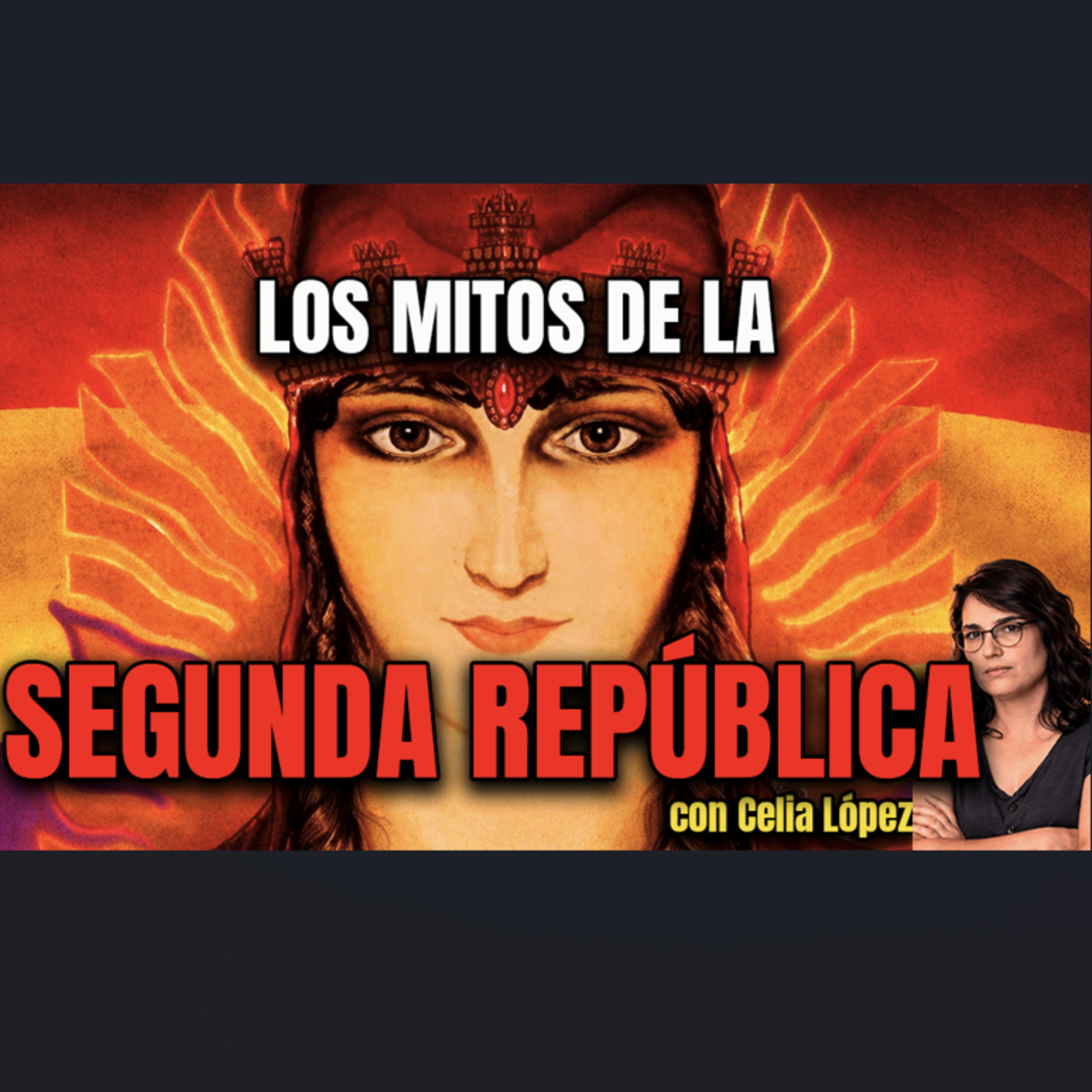 La SEGUNDA REPÚBLICA ESPAÑOLA explicada episode artwork
