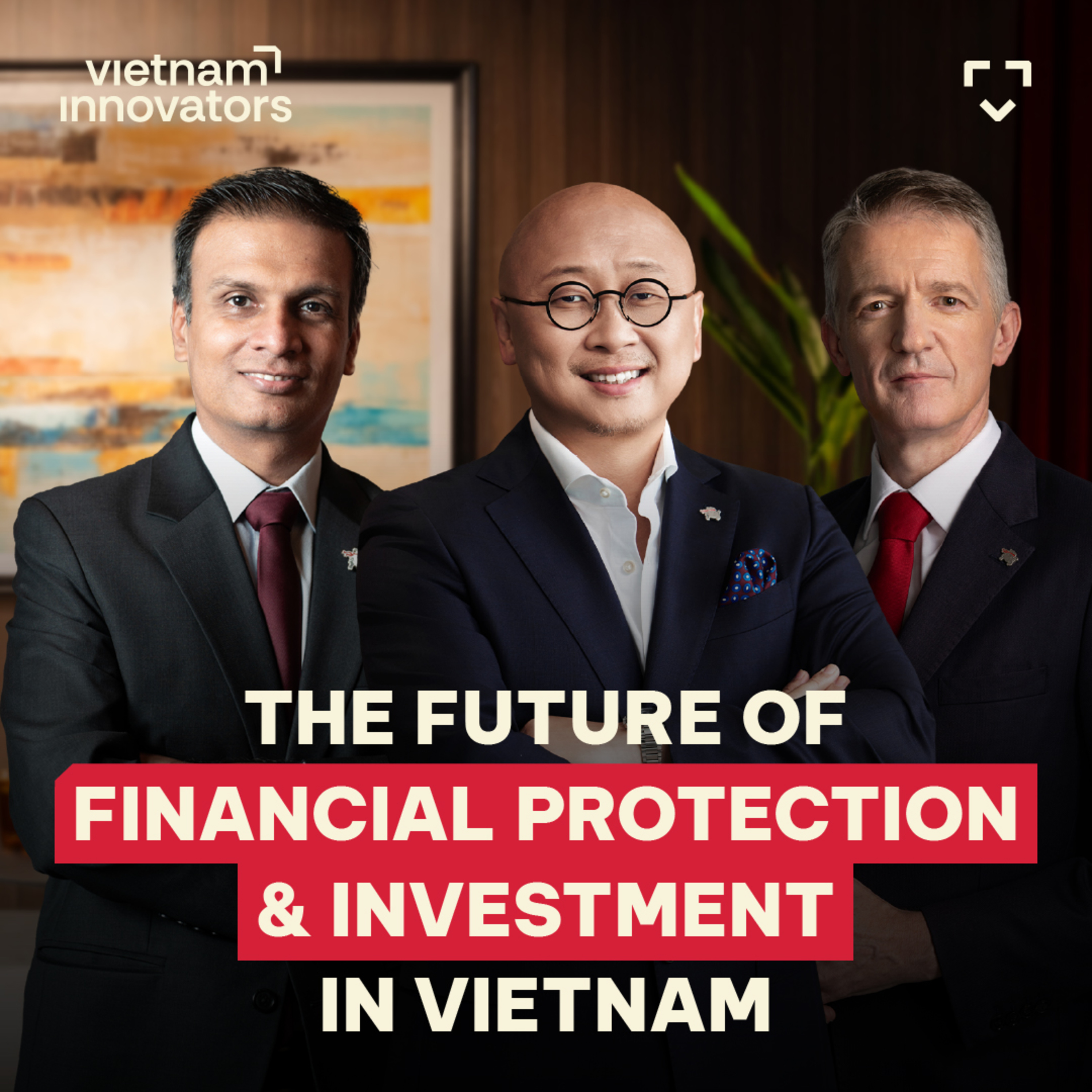 The future of financial protection & investment in Vietnam | Prudential Vietnam | EP 361