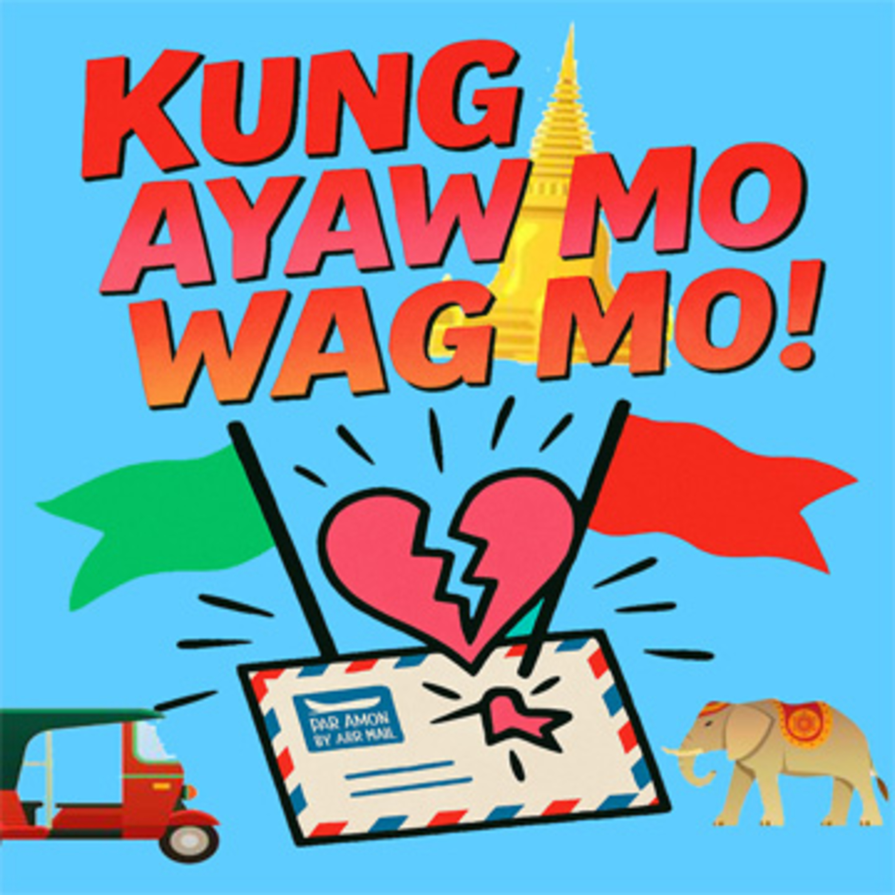 Kung Ayaw Mo, Huwag Mo — The Audacity of Half-Hearted Love episode artwork
