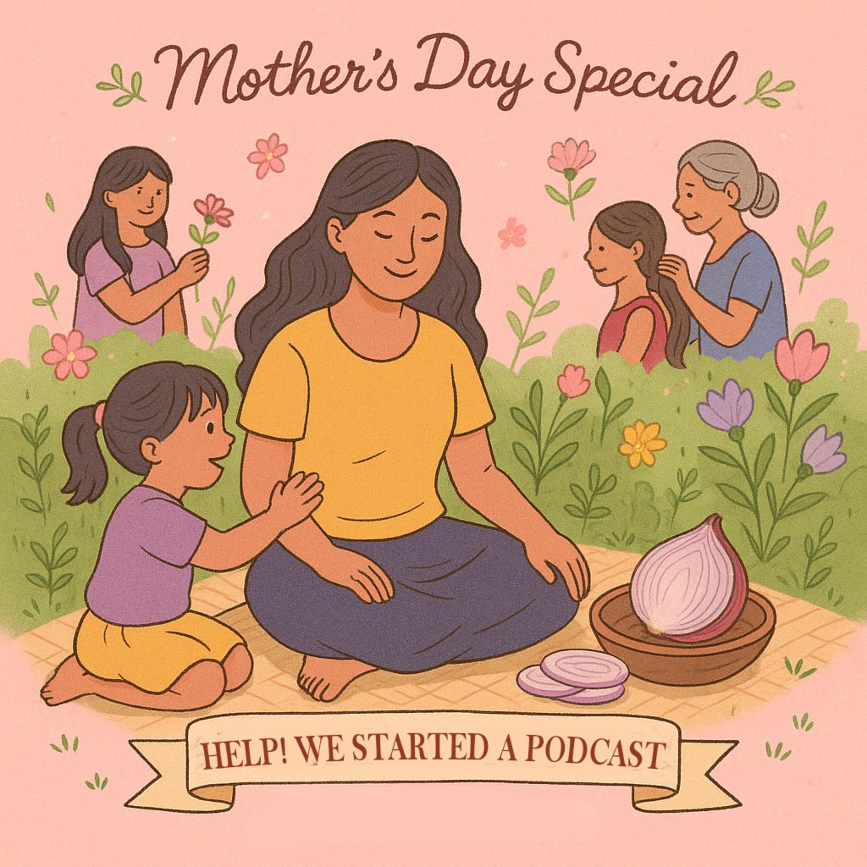 Mother's Day Special: Of Unspoken Love and Sliced Sibuyas episode artwork