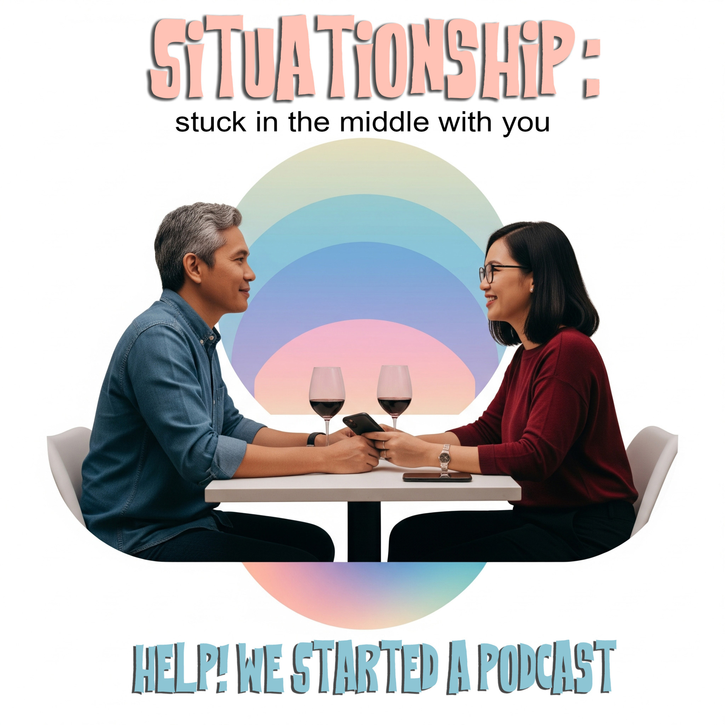 Situationship: Stuck In The Middle With You episode artwork
