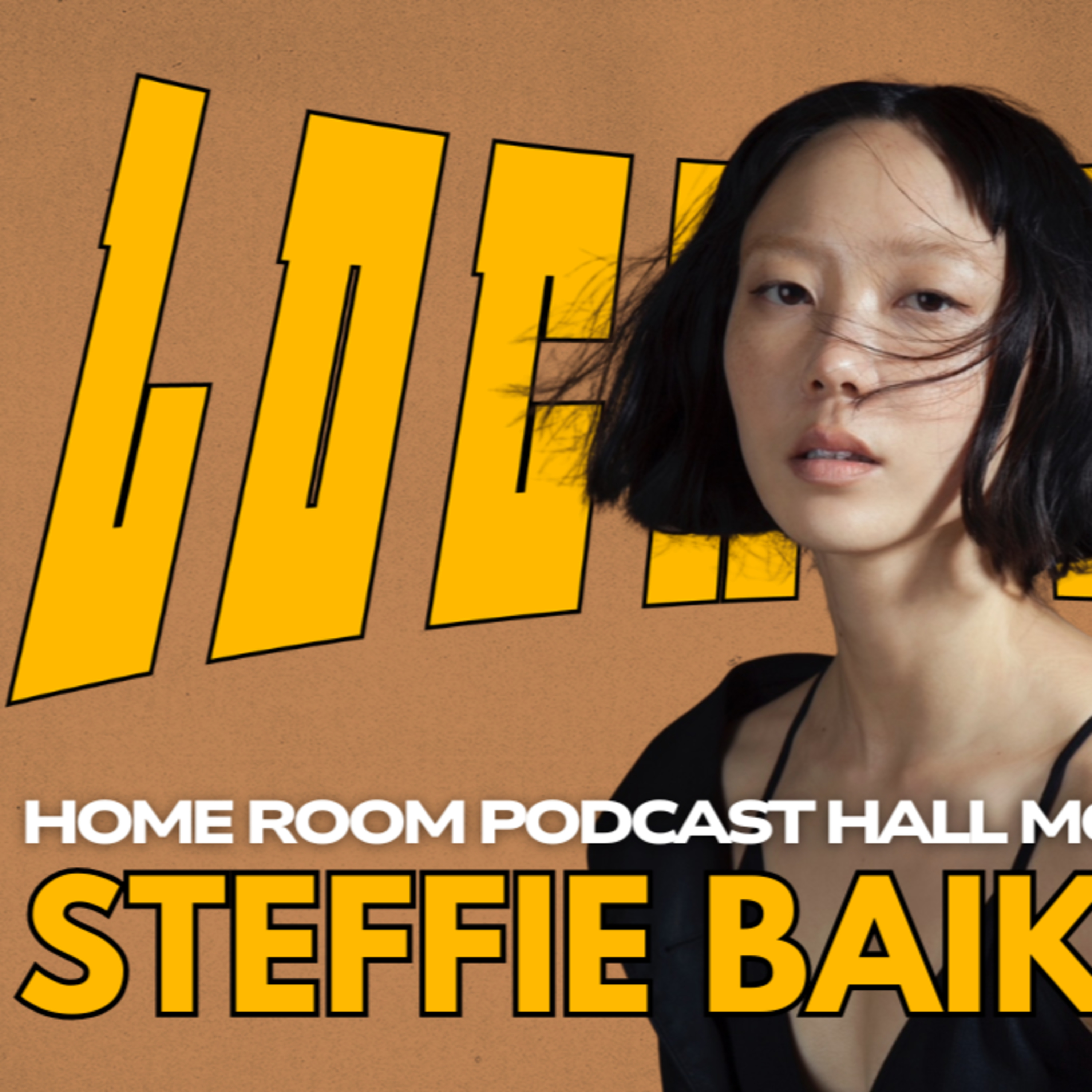 Home Room Hall Monitor Steffie Baik #046 episode artwork