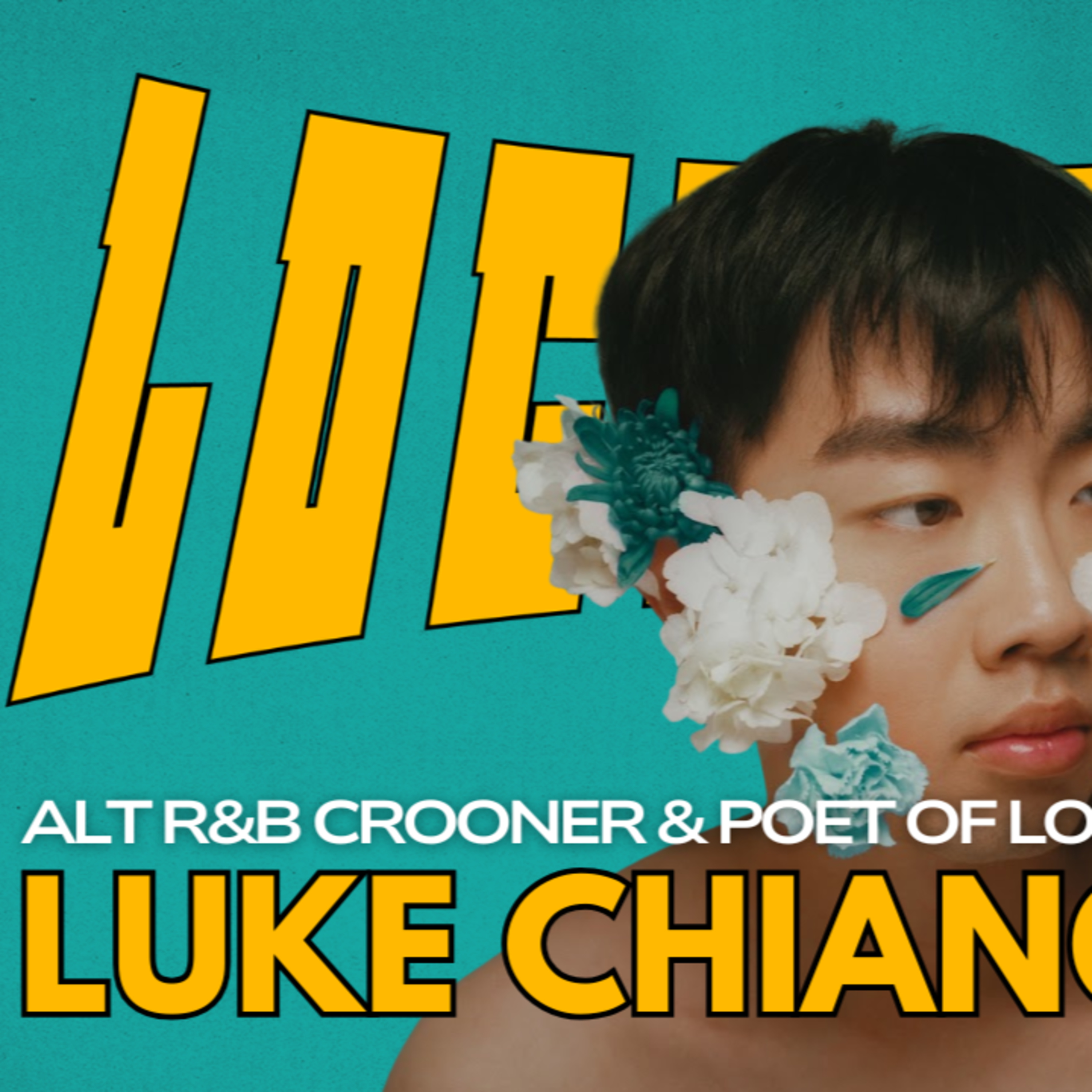 Alt R&B Crooner and Poet of Longing Luke Chiang #047 episode artwork