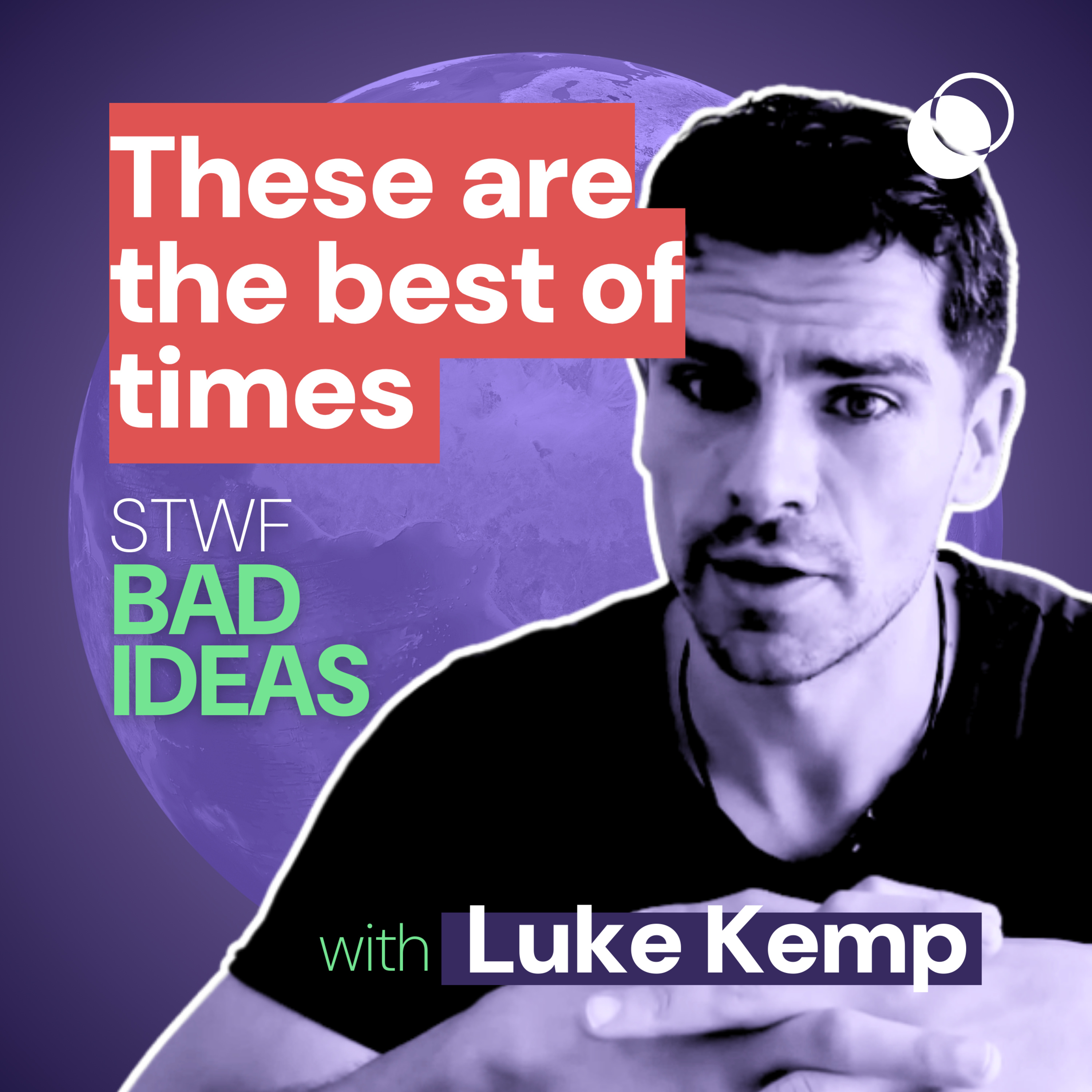 Saving the World From Bad Ideas