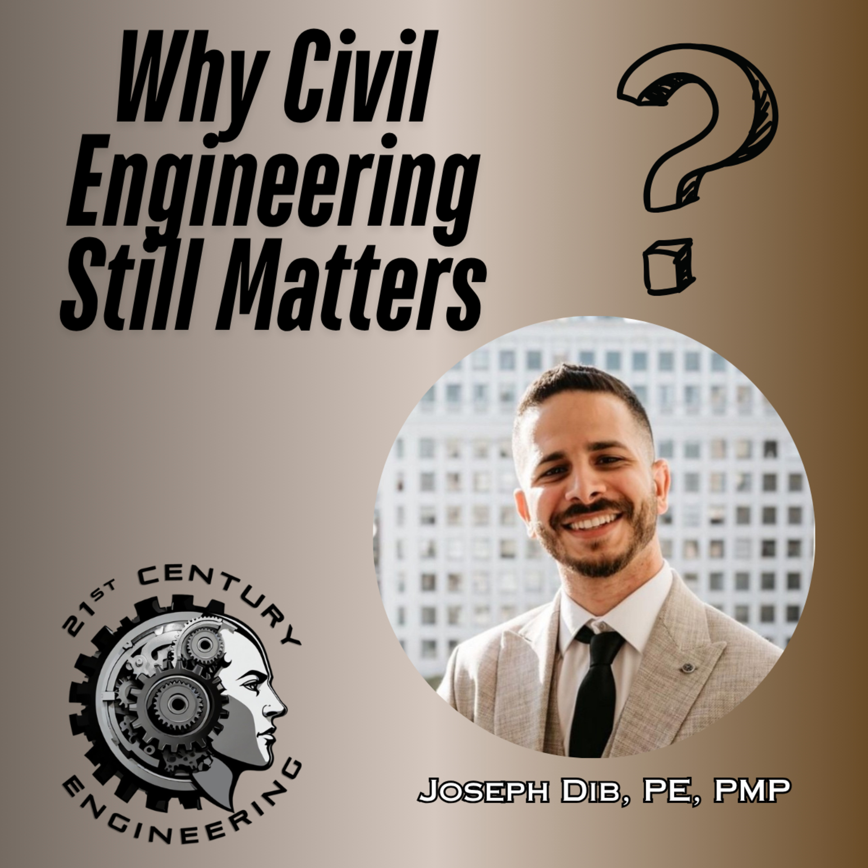Why Civil Engineering Still Matters