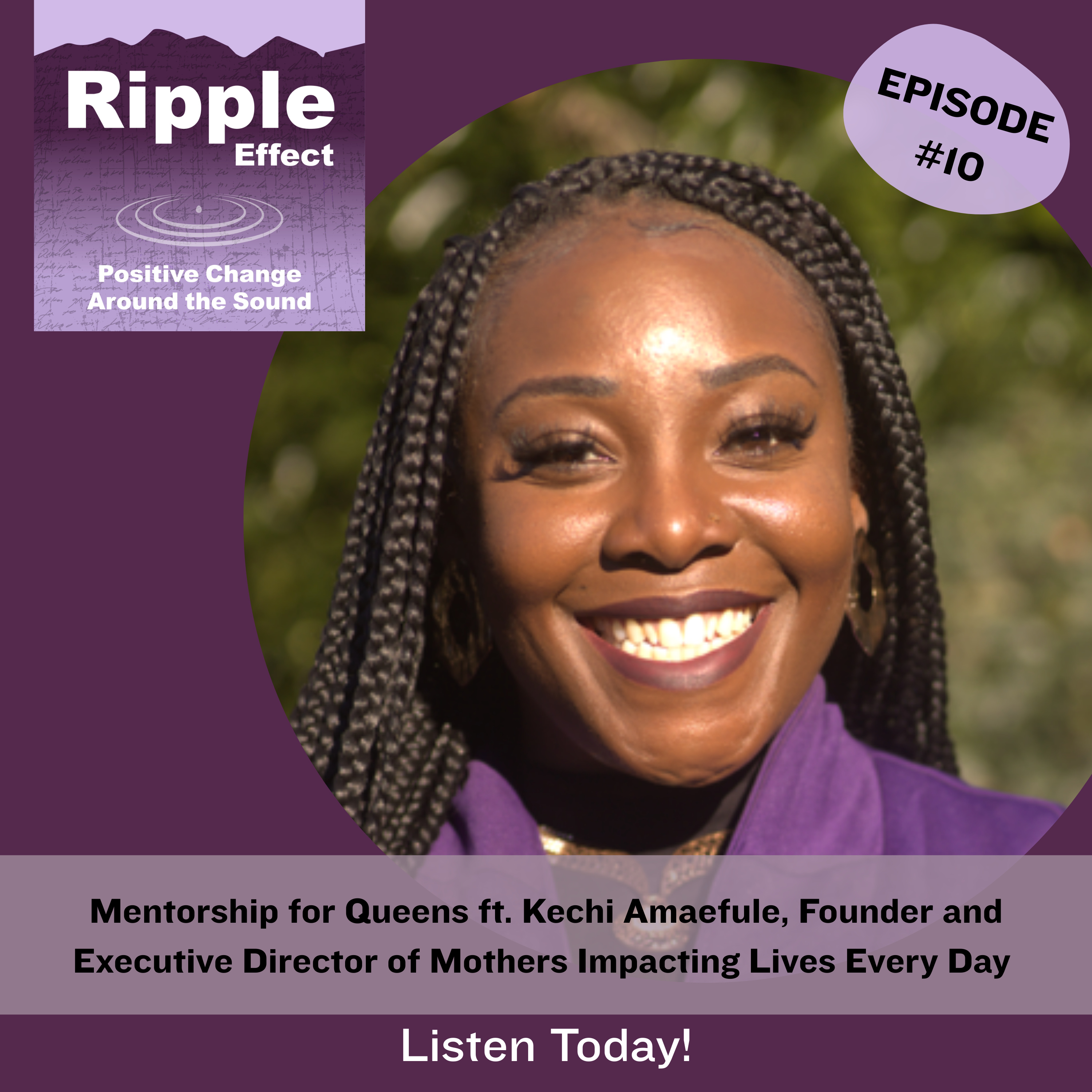 Mentorship for Queens ft. Kechi Amaefule, Founder and Executive Director of Mothers Impacting Lives Every Day episode artwork