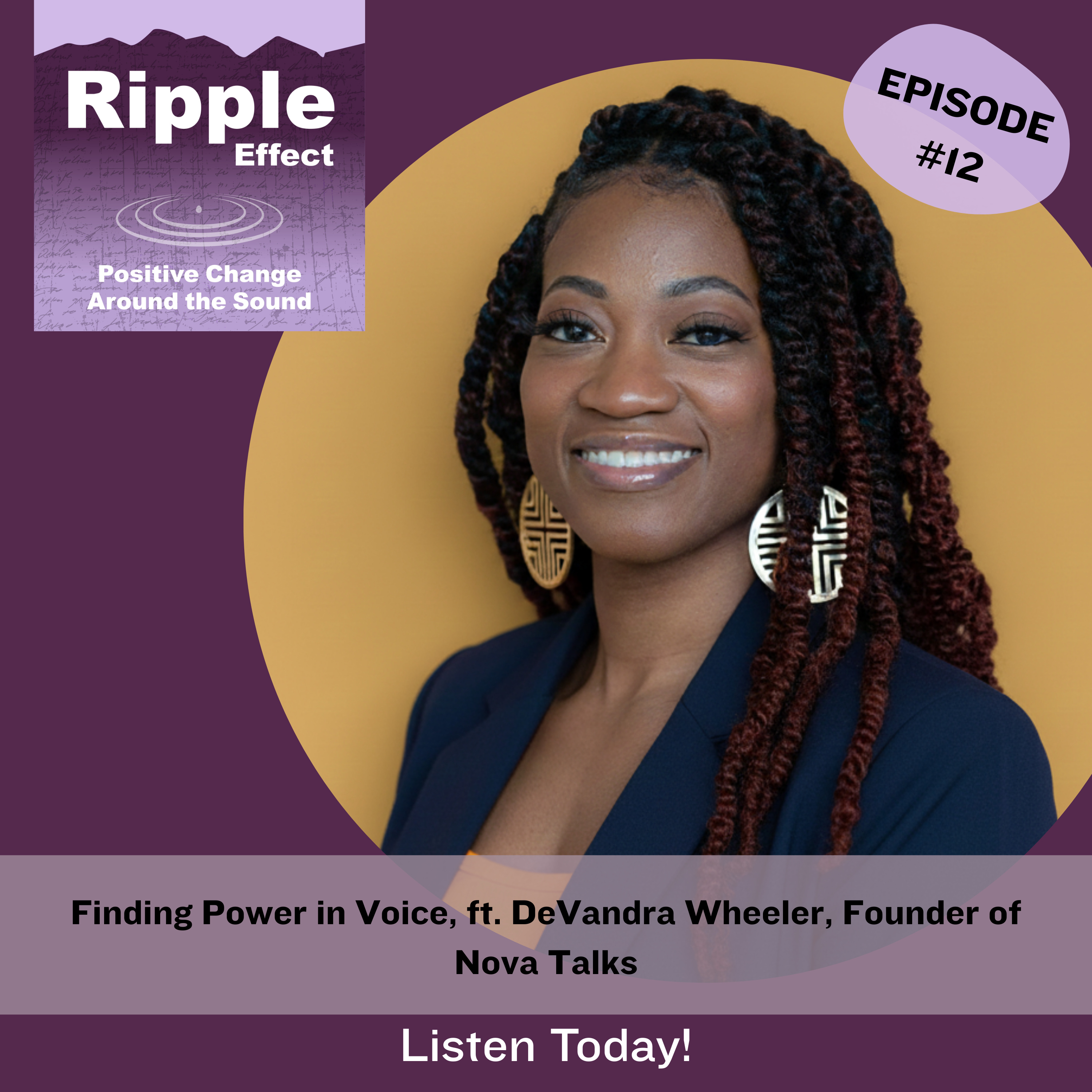 Finding Power in Voice, ft. DeVandra Wheeler, Founder of Nova Talks