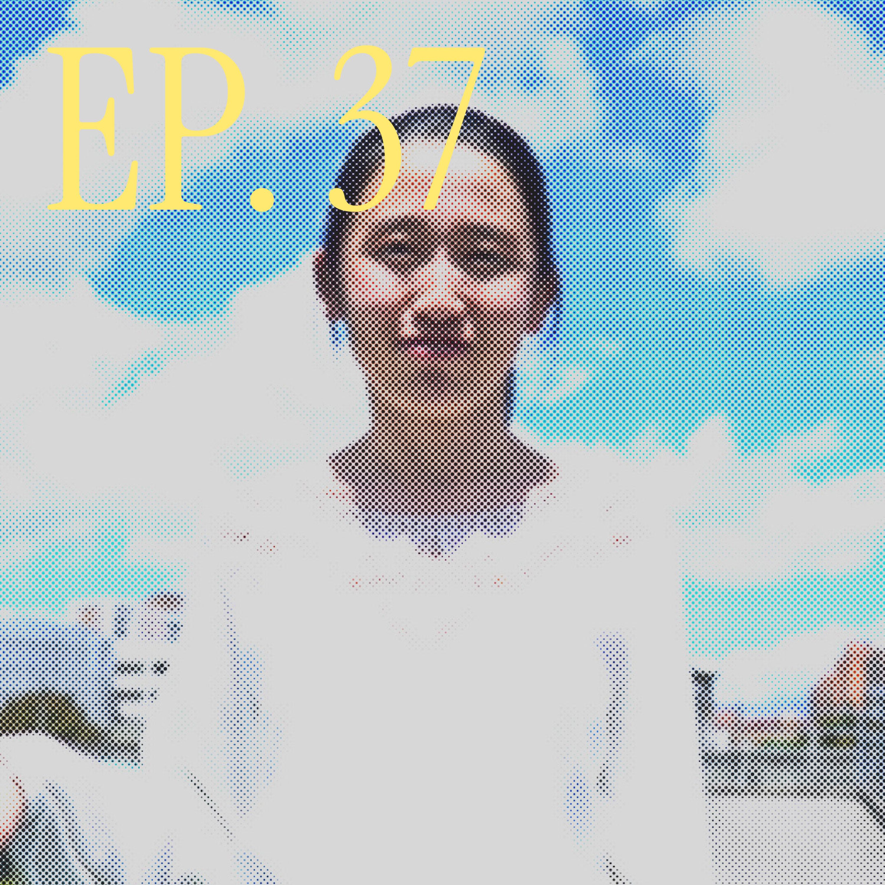 Episodio 37 Episodio 37