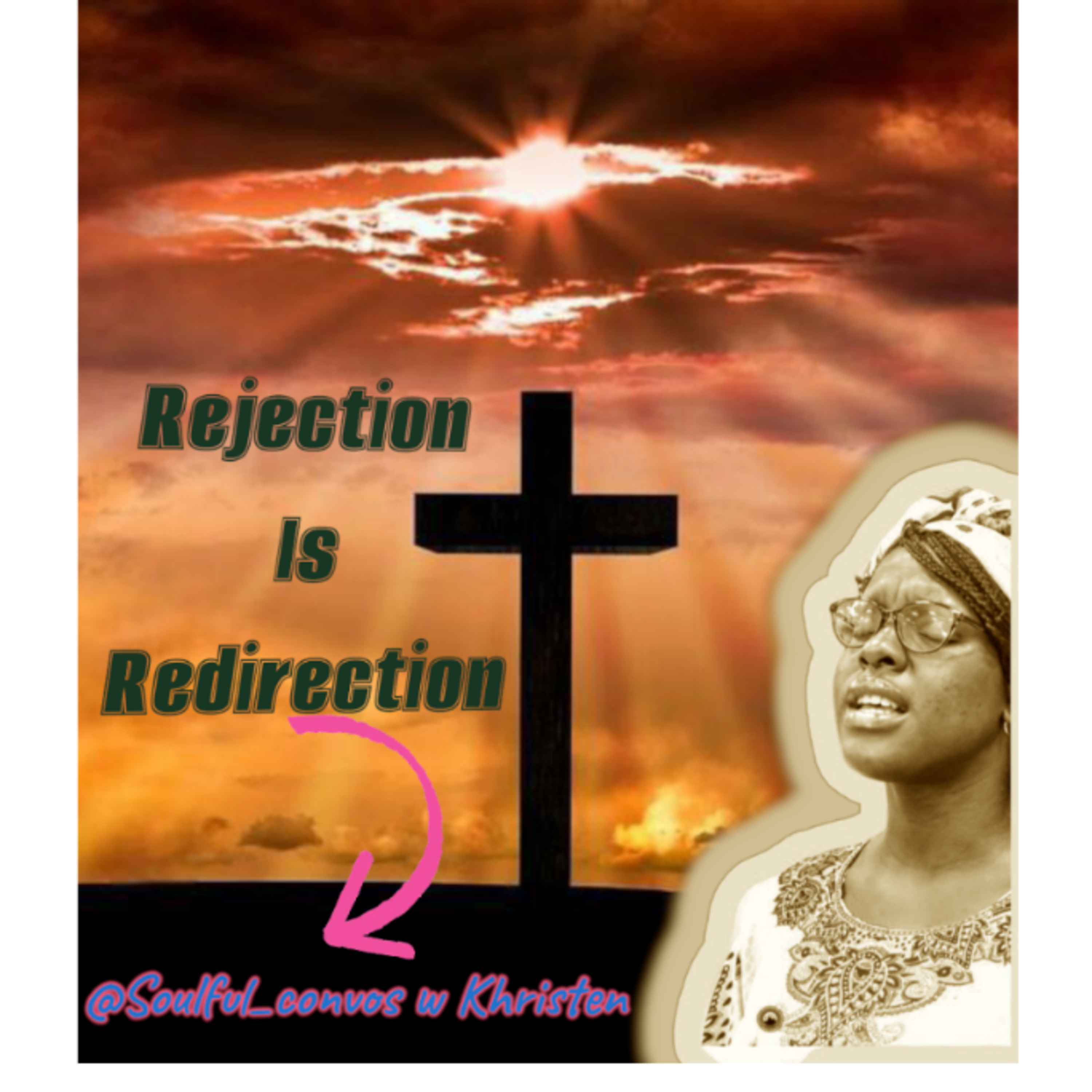 Rejection is Redirection  episode artwork