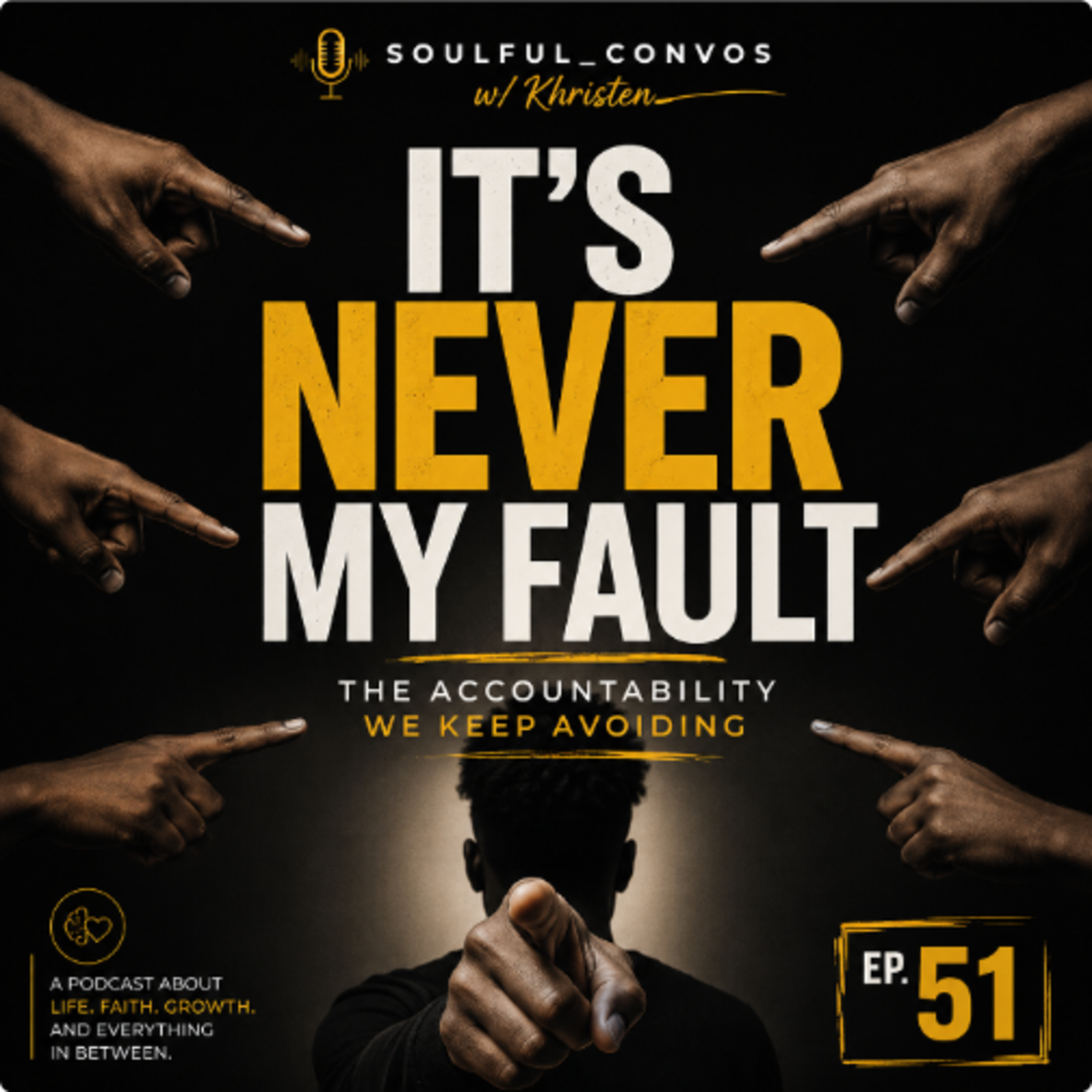 It's Never YOUR Fault episode artwork