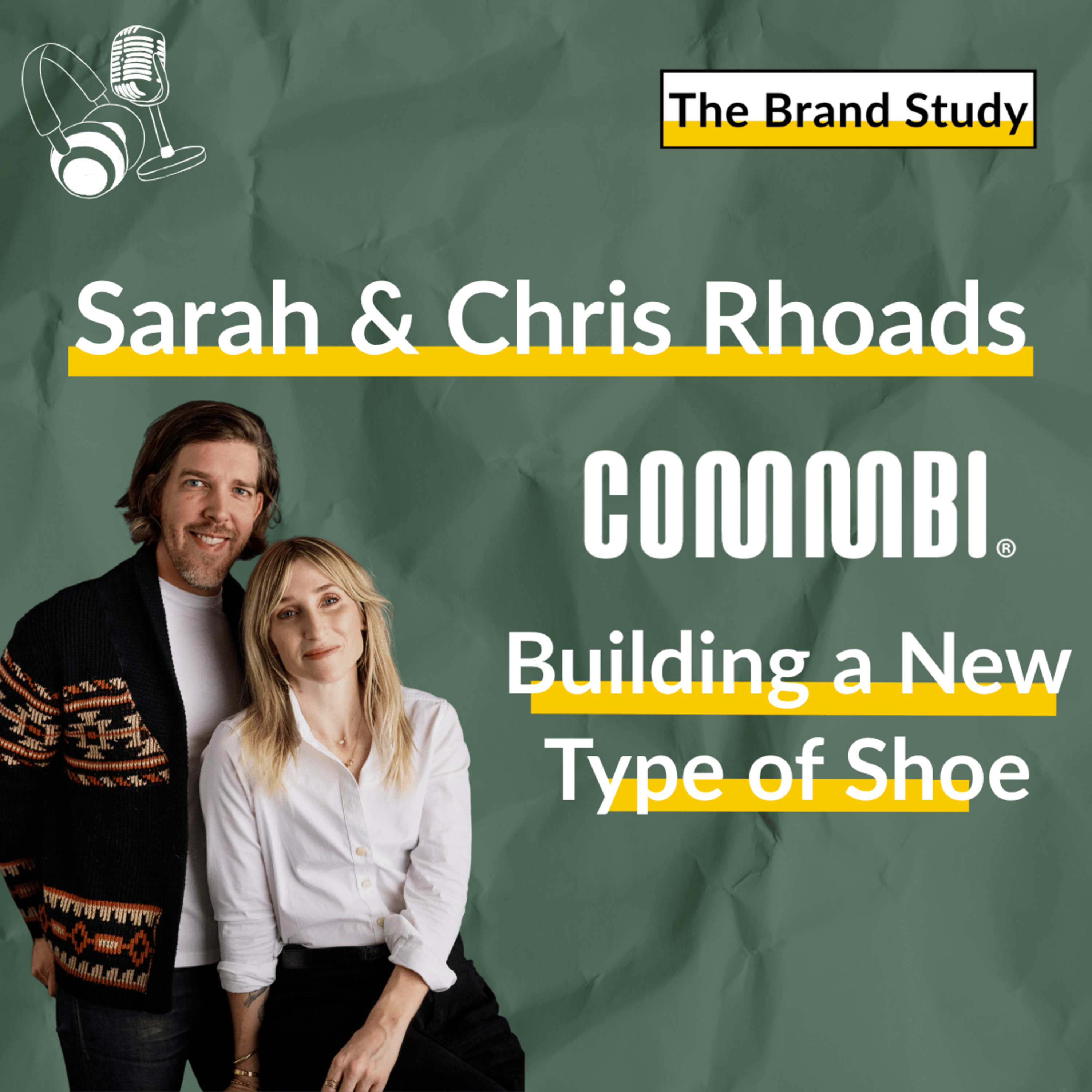 Commbi: How Sarah & Chris Rhoads Are Scaling a Footwear Brand from Scratch  episode artwork