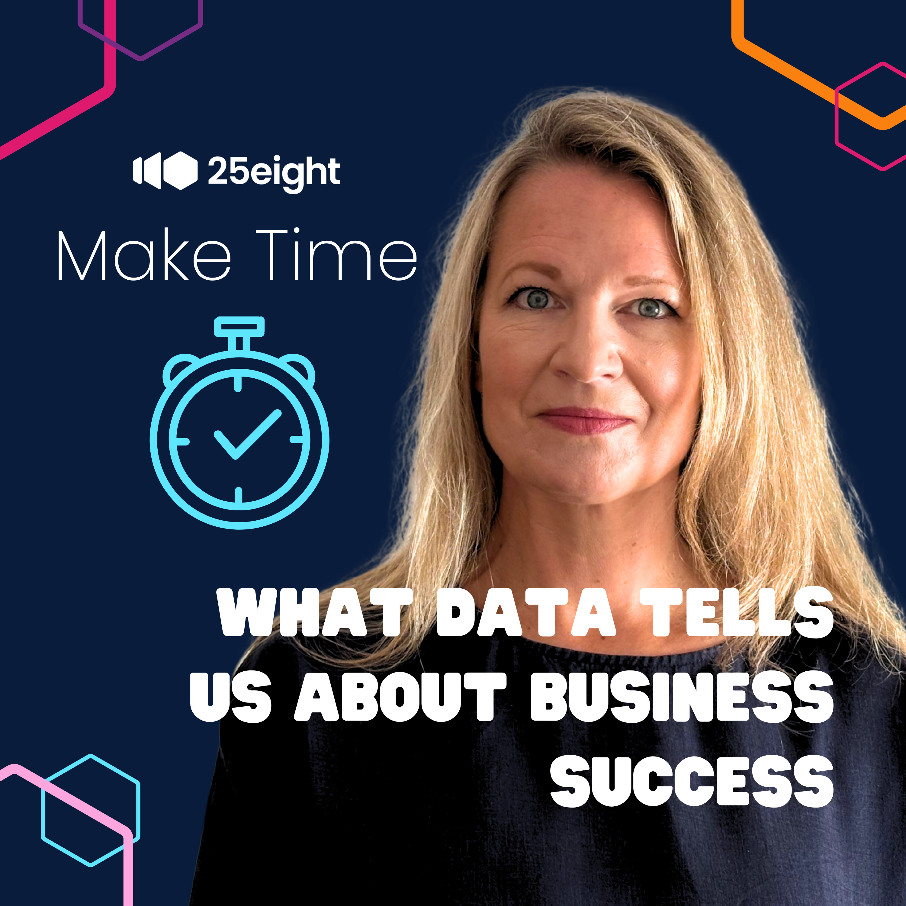 23. Make Time: What Data Tells Us About Business Success episode artwork