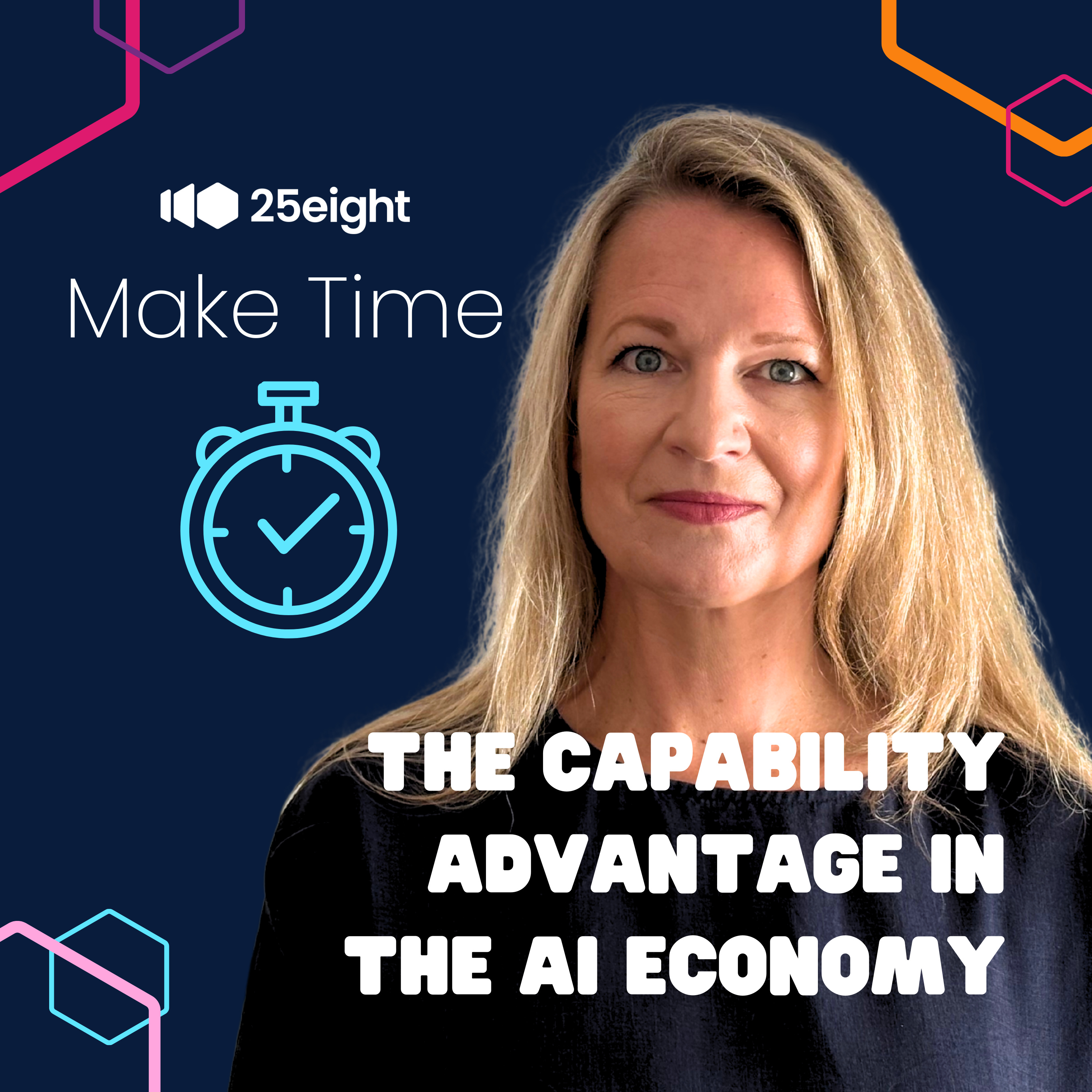 Make Time: The Capability Advantage In The AI Economy episode artwork
