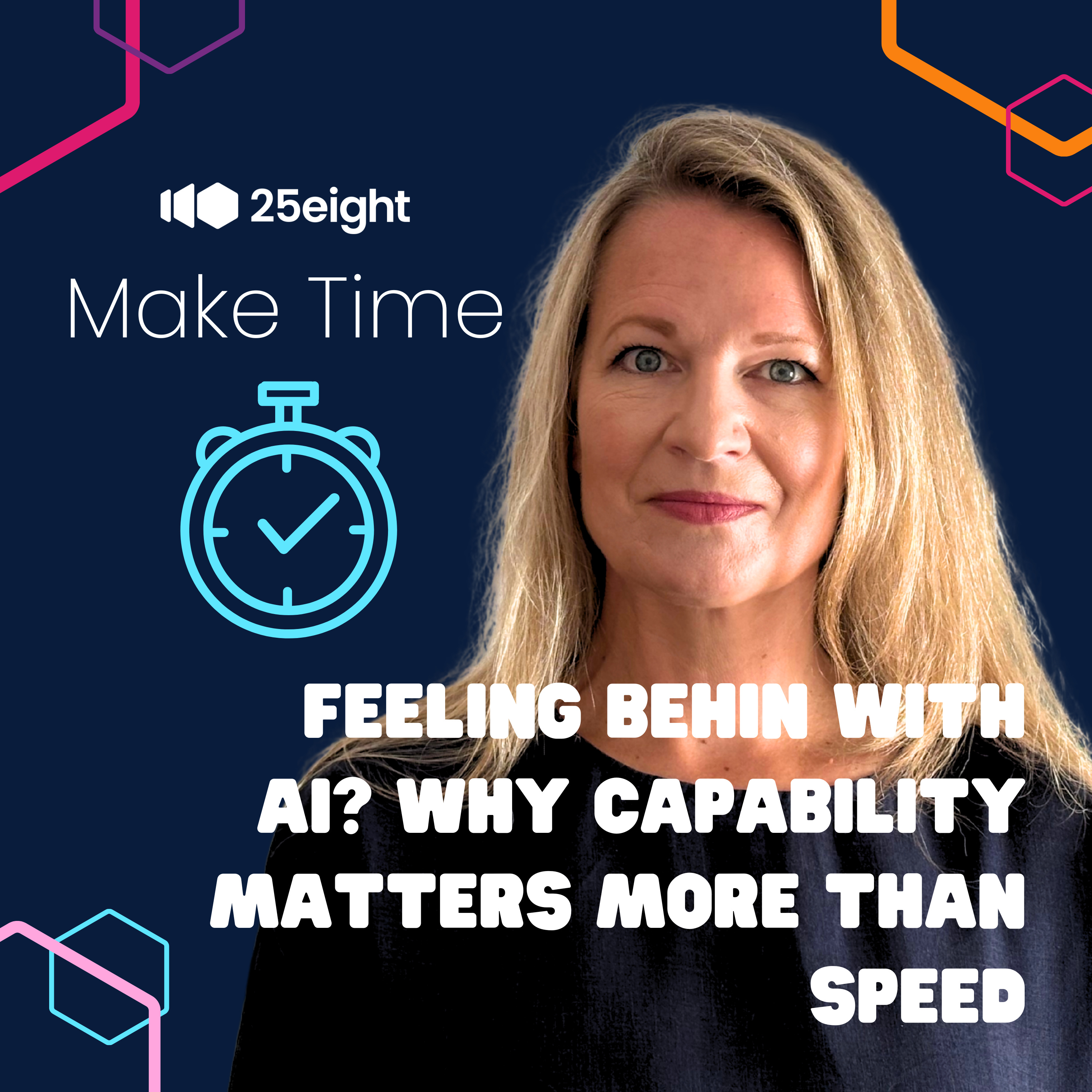 Feeling behind with AI? Why capability matters more than speed episode artwork