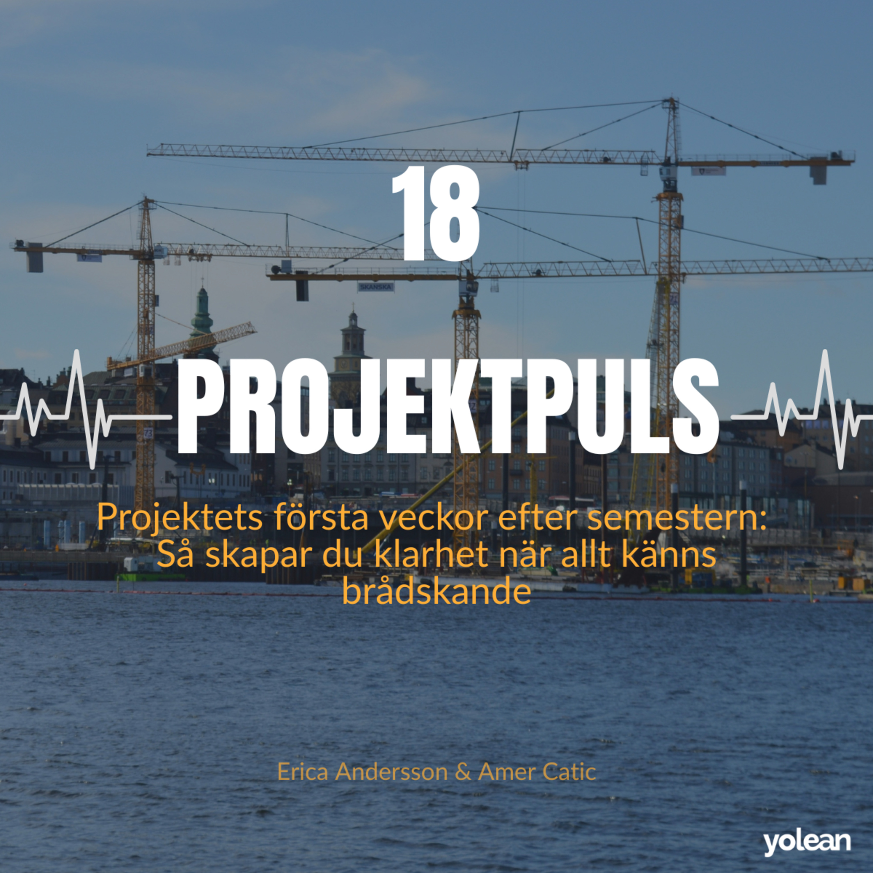 Projektets första veckor efter semestern: Så skapar du klarhet när allt känns brådskande episode artwork