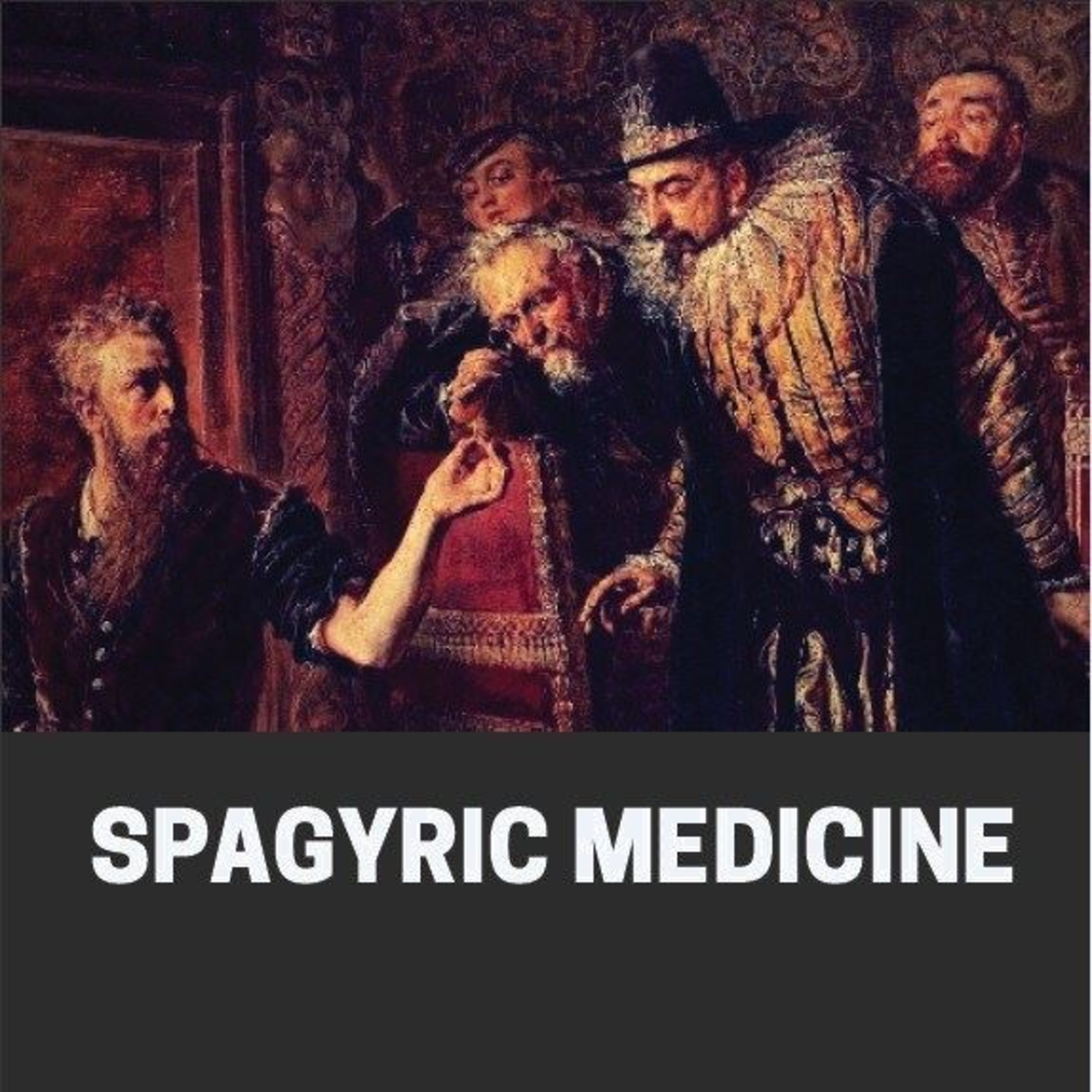 Spagyric Alchemy: The Forgotten Healing Science of the Ancients episode artwork