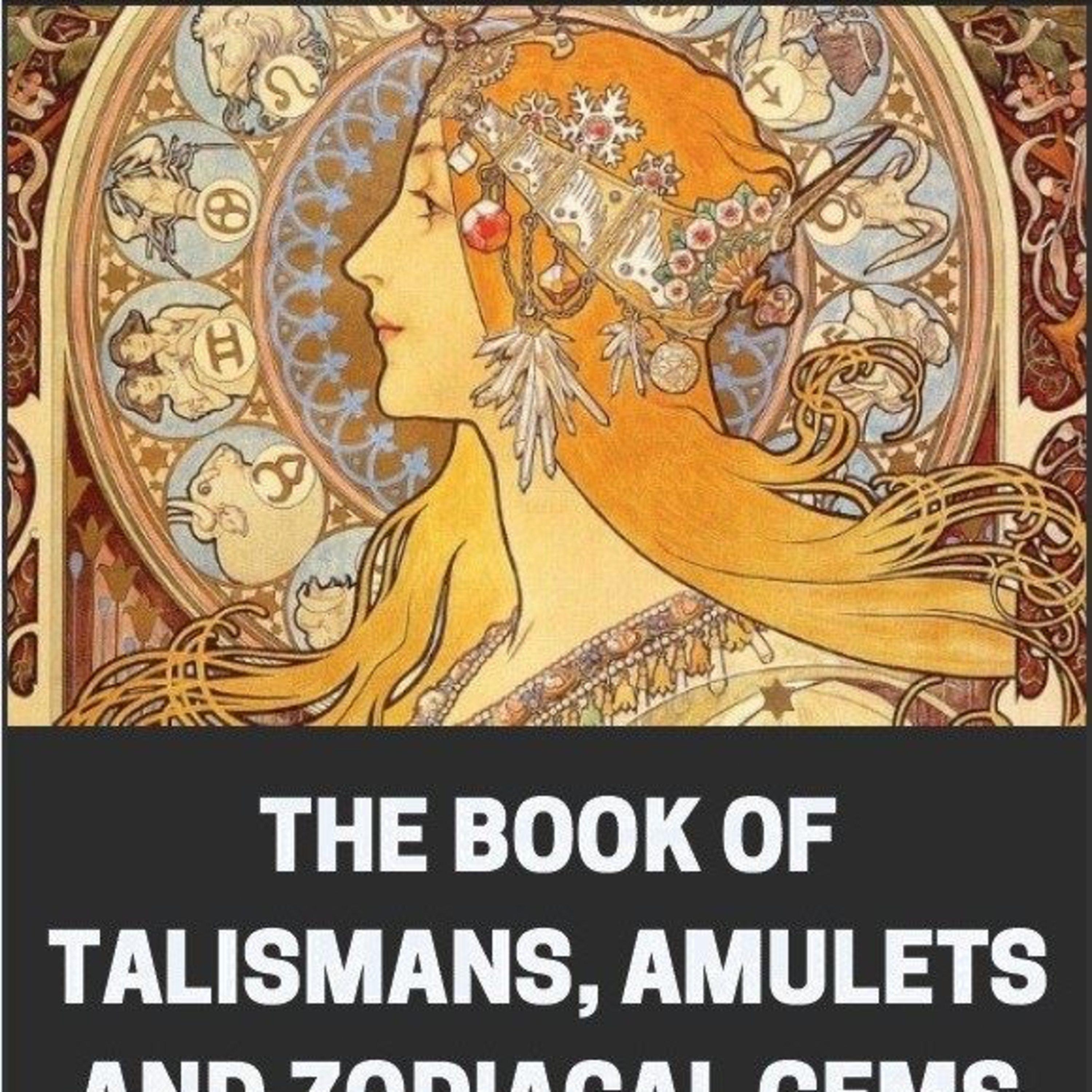 The Book of Talismans: Ancient Symbols, Amulets, and Zodiacal Gems for Protection, Power, and Spiritual Harmony episode artwork