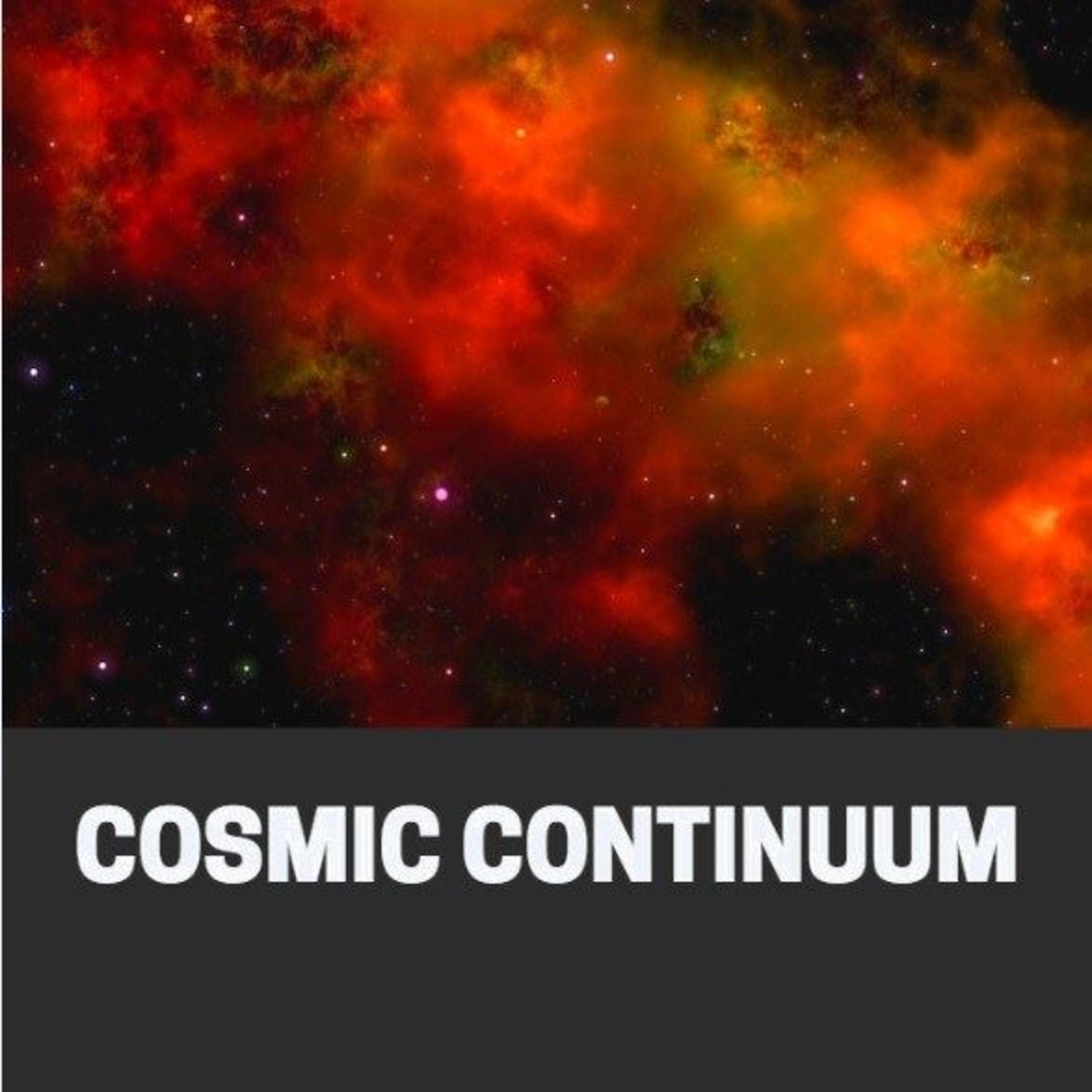Cosmic Continuum: Unveiling the Infinite Science of Life, Energy, and the Spiritual Evolution of the Soul episode artwork