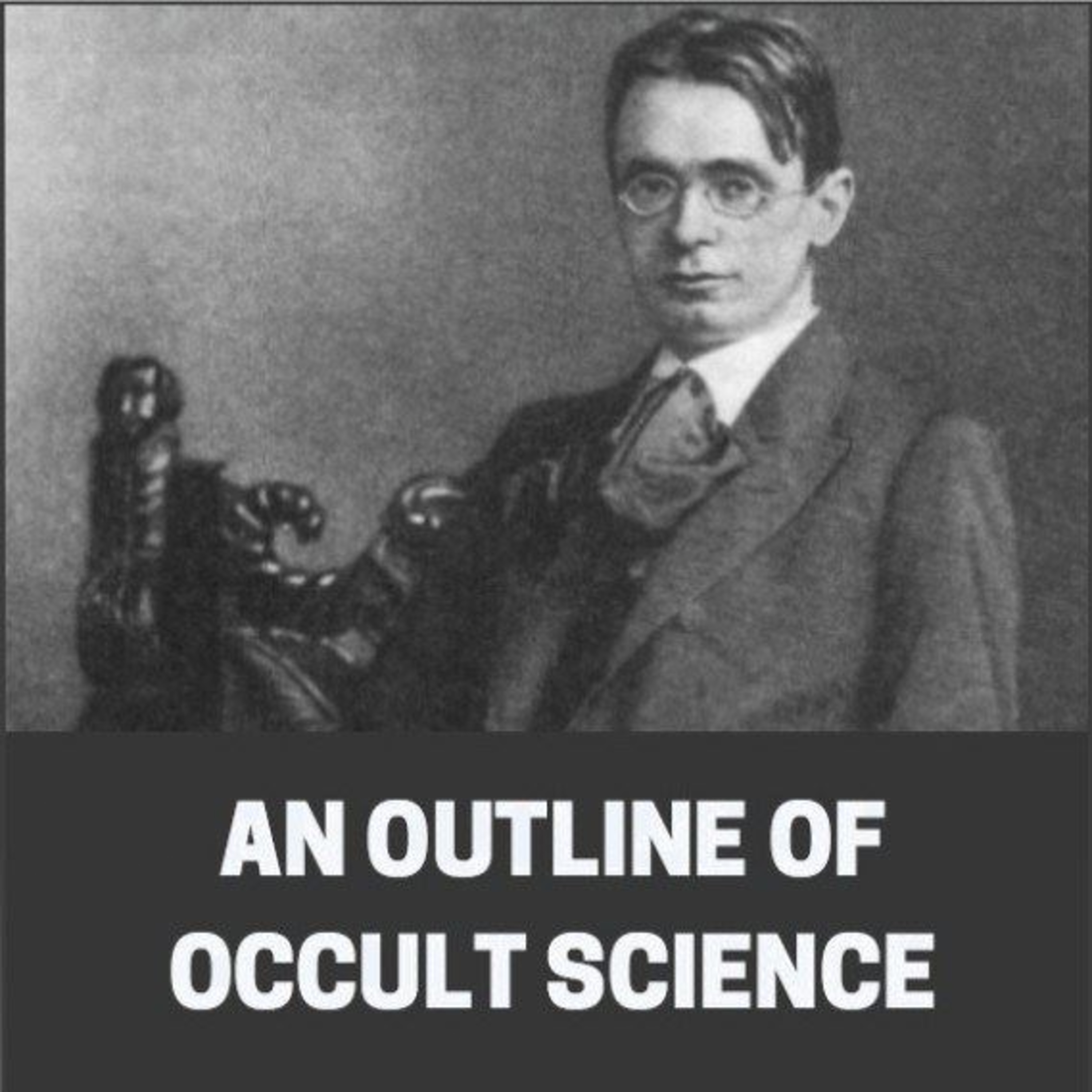 The Hidden Cosmos: Rudolf Steiner’s Vision of Occult Science episode artwork