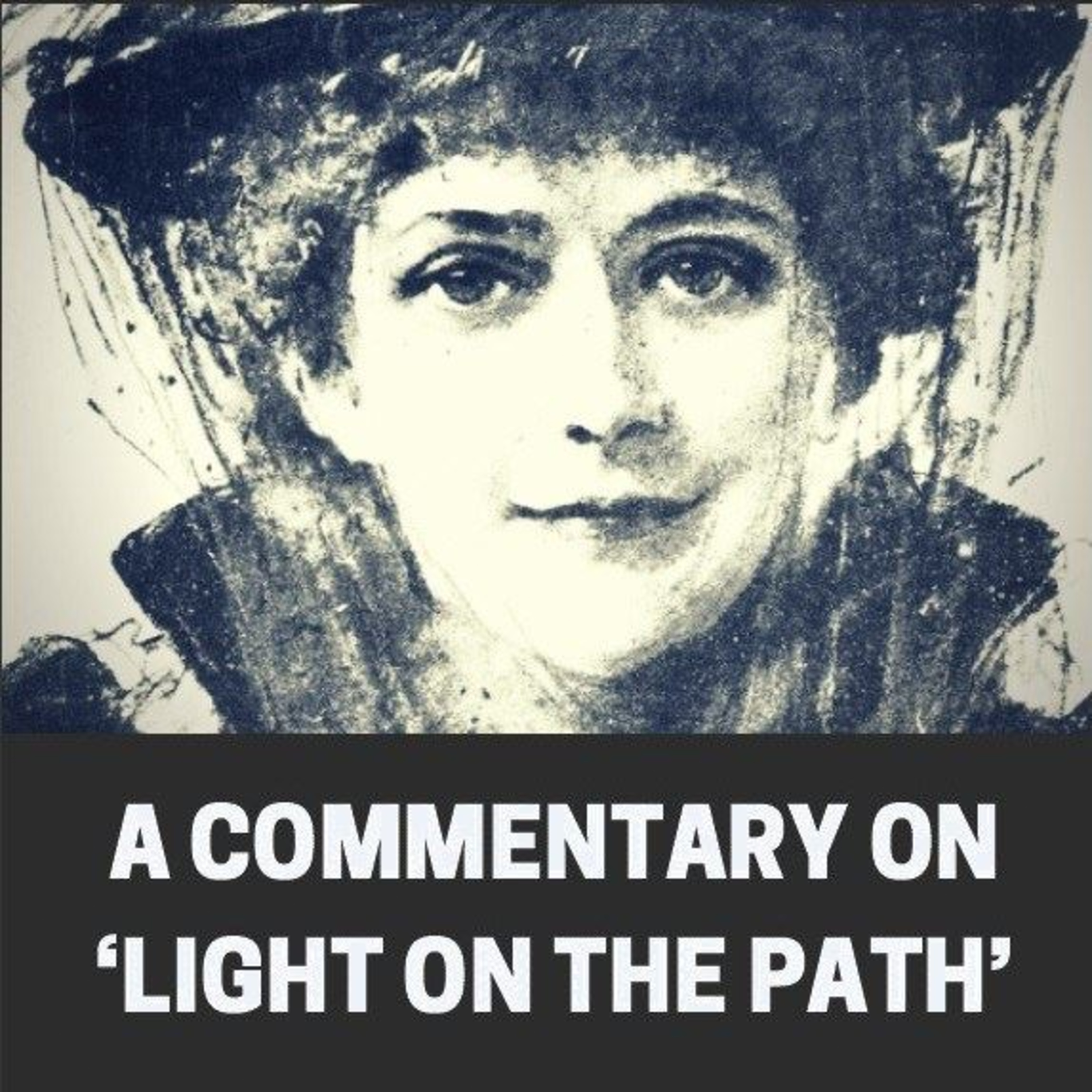 A Commentary on Light on the Path: Forbidden Precepts, Occult Hierarchies, and the Hidden Science of Discipleship episode artwork