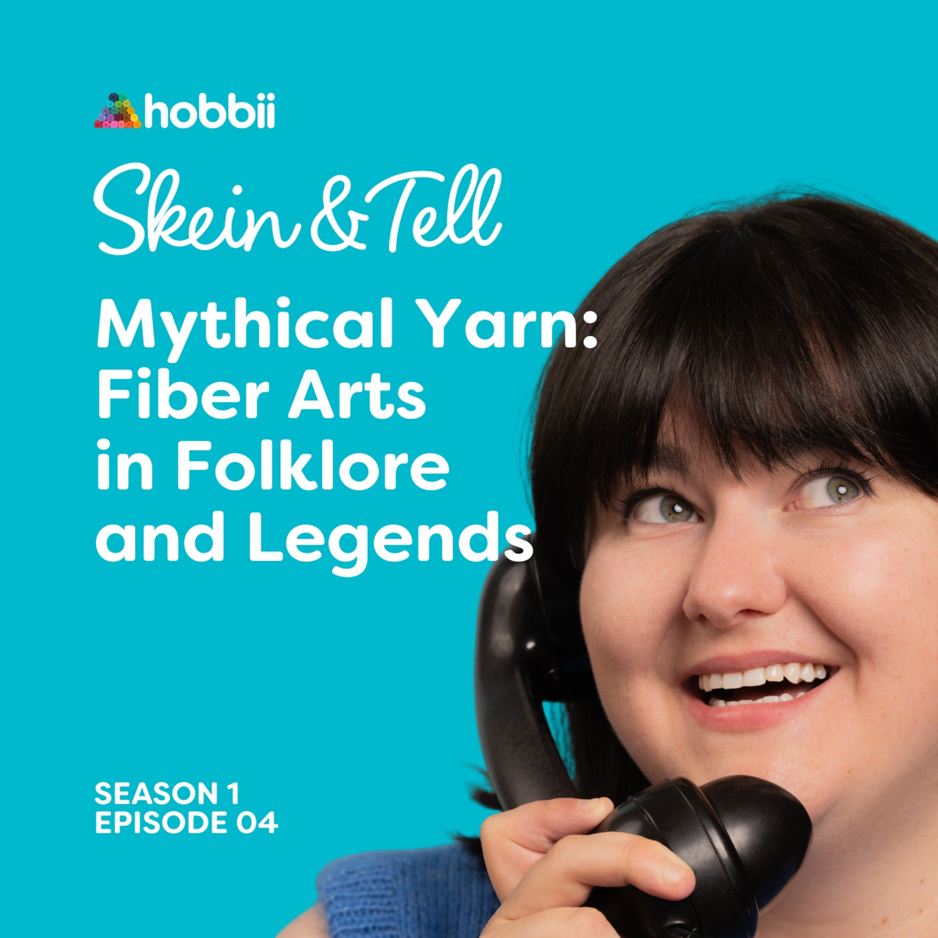Mythical Yarn: Fiber Arts in Folklore and Legends