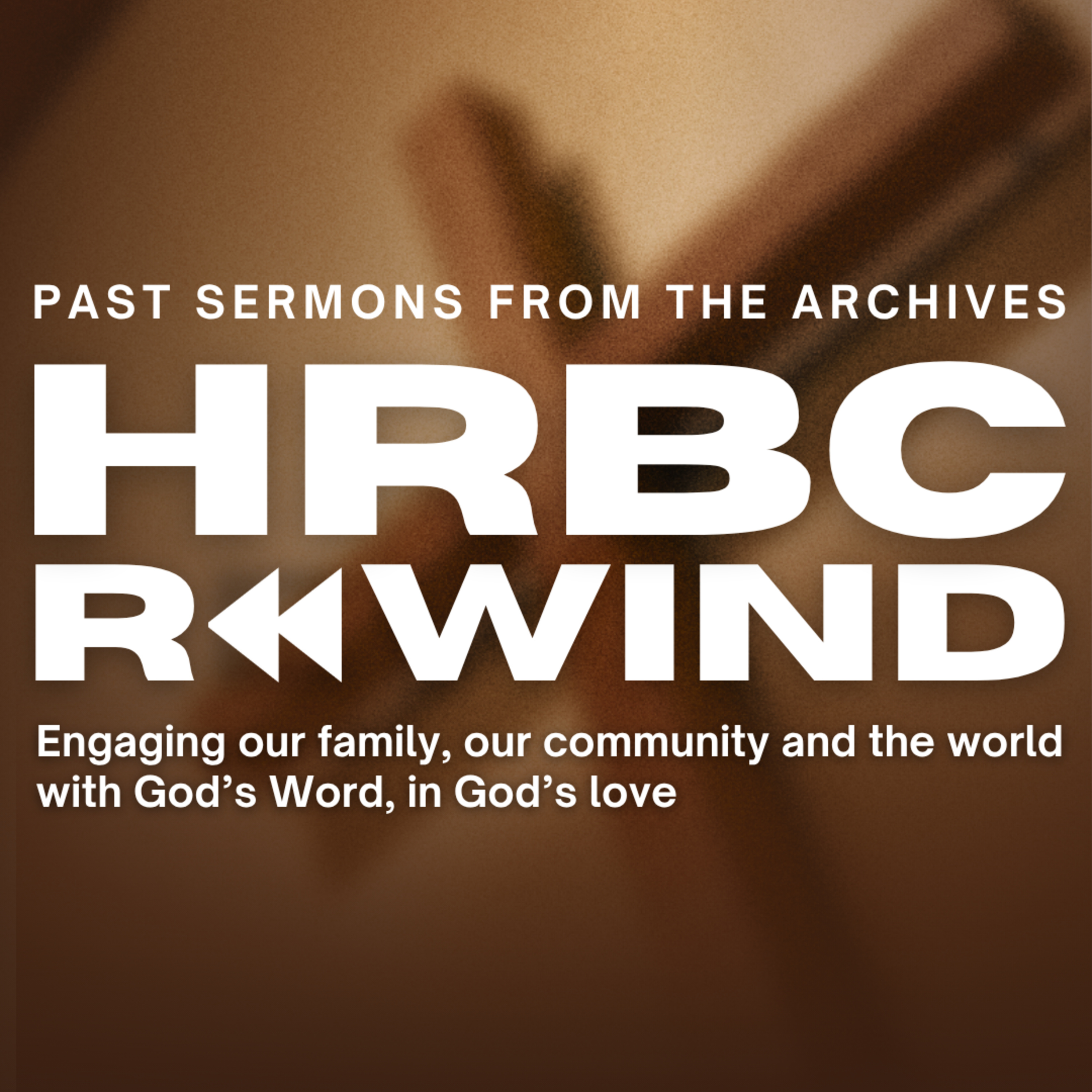The Promise of His Presence - HRBC Rewind episode artwork