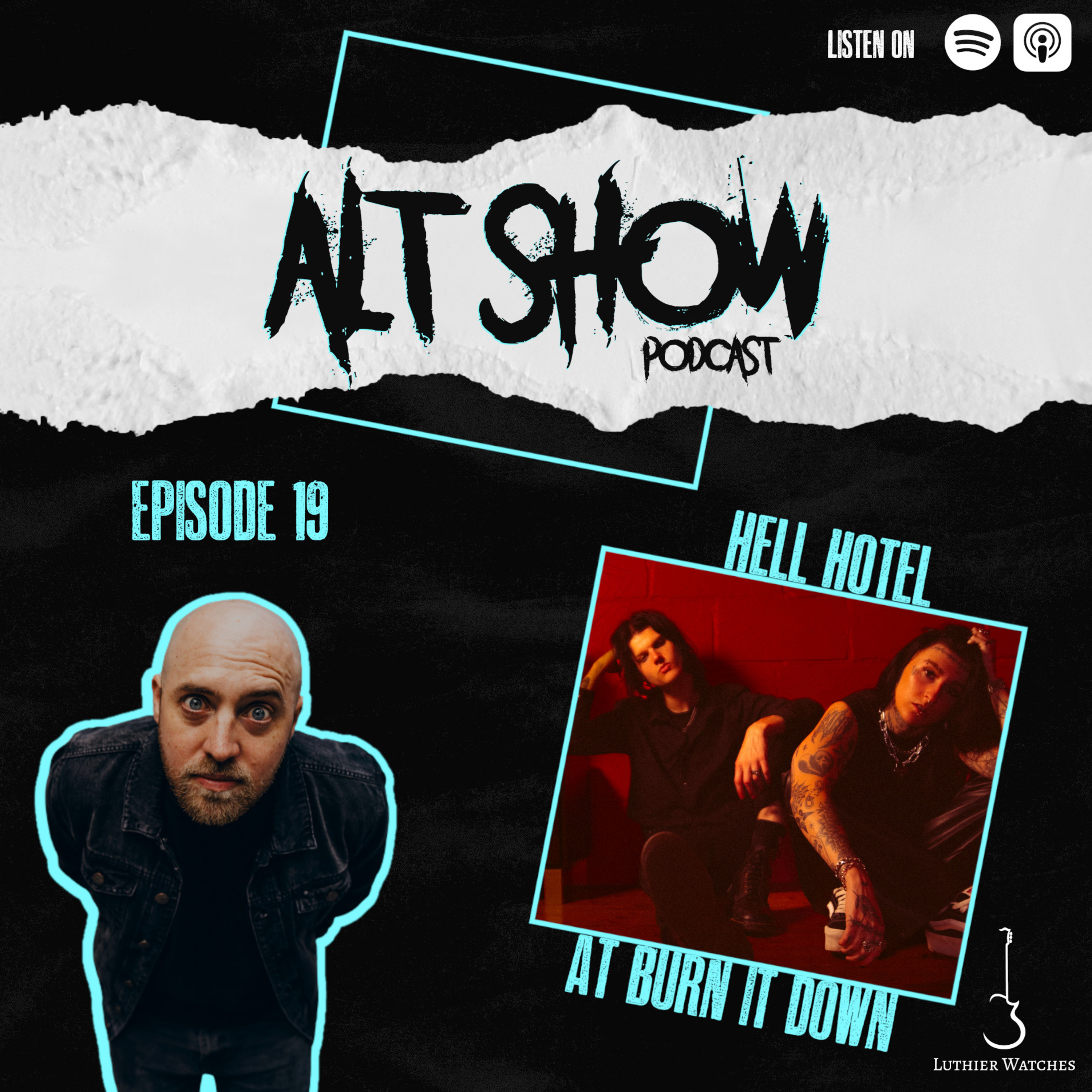 Episode 19 - Hell Hotel (at Burn it Down Fest) episode artwork